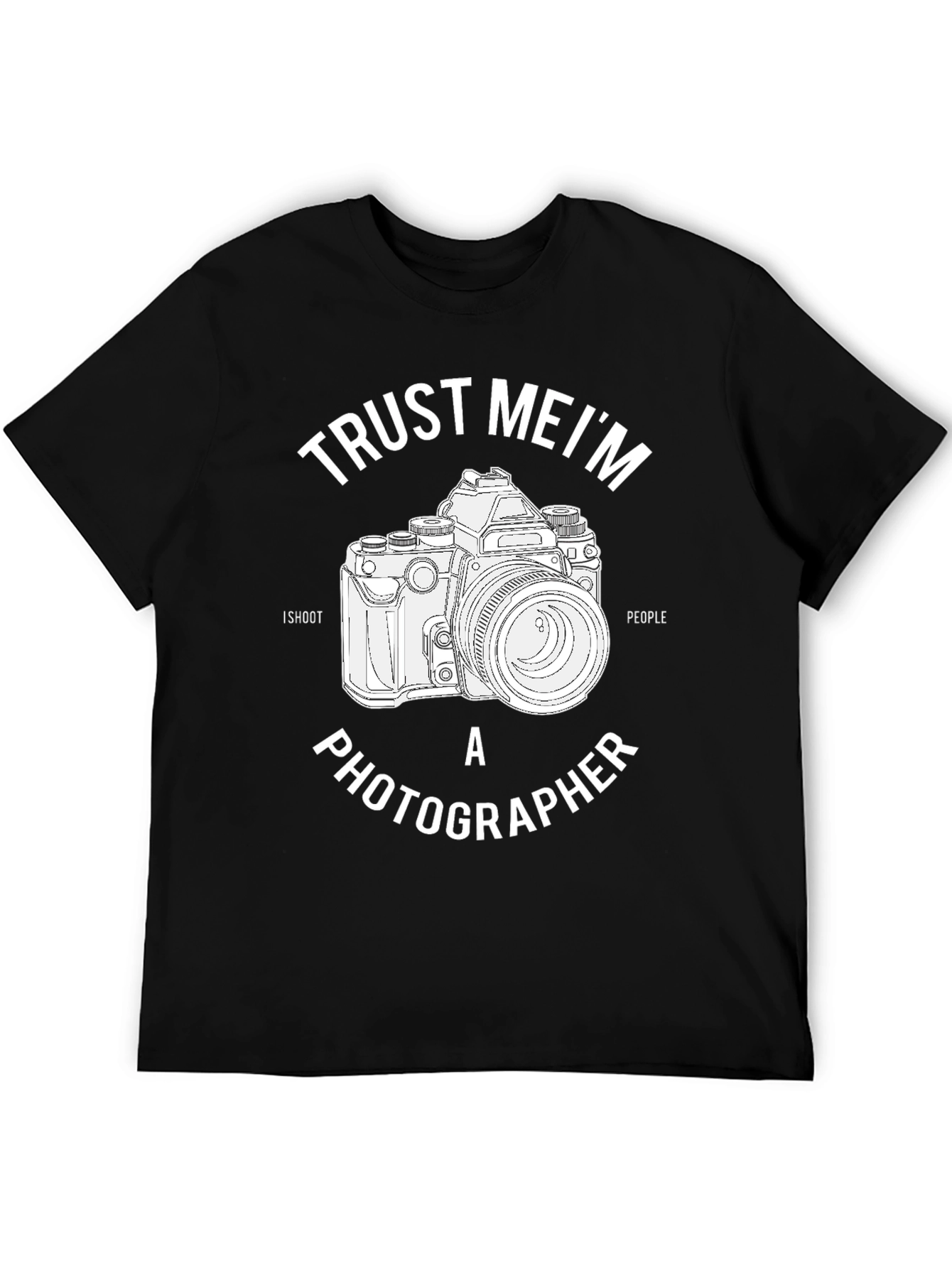 Trust Me Im a Photographer Black T-Shirt