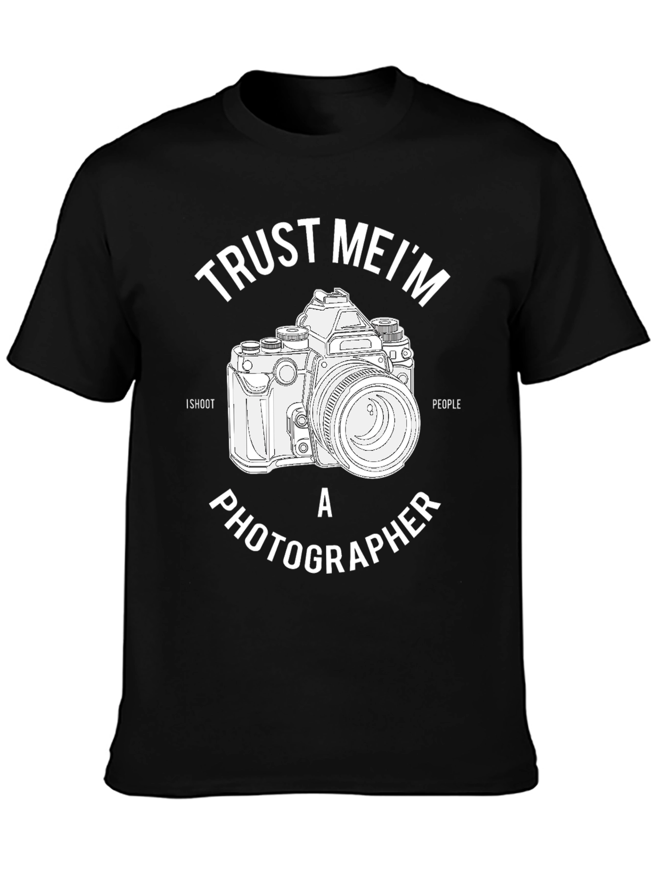 Trust Me Im a Photographer Black T-Shirt