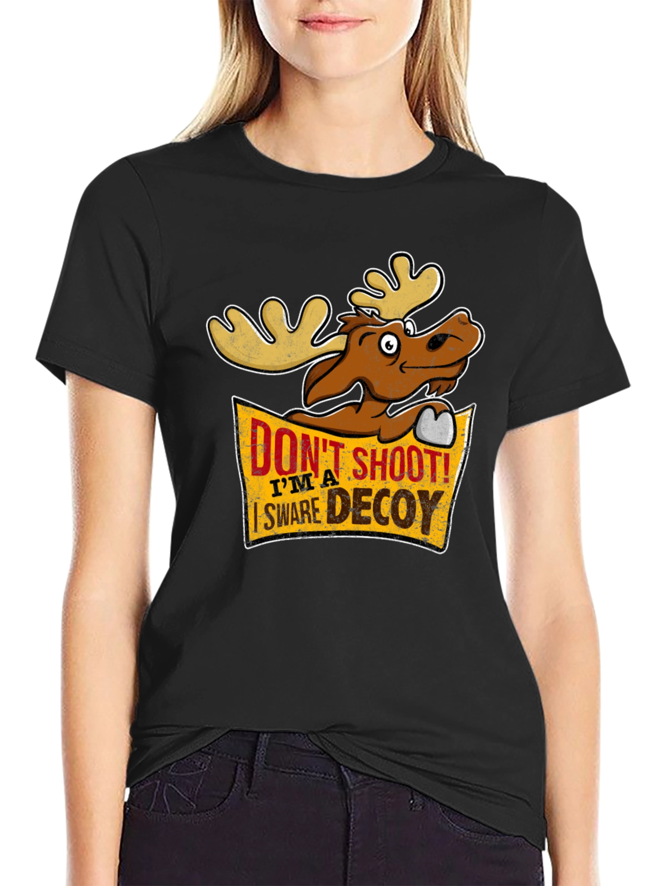 Dont Shoot! Im a Swear Decoy - Moose T-Shirt
