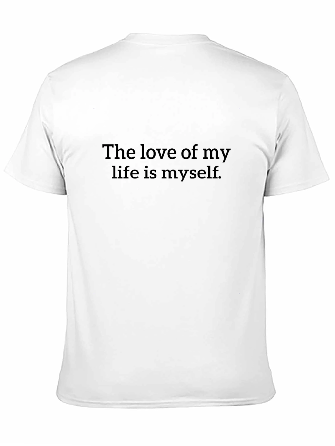 Self-Love Statement T-Shirt