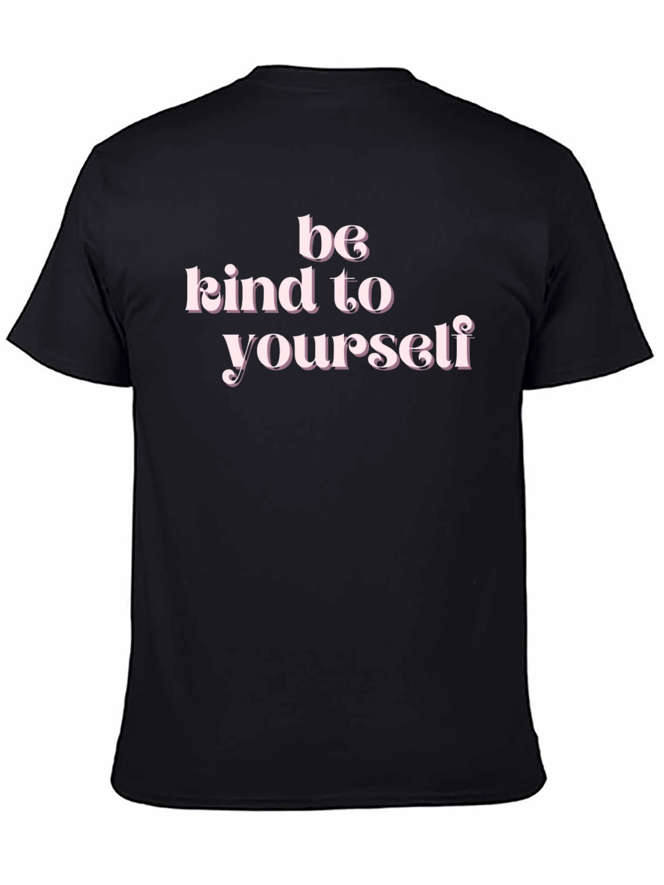 Be Kind to Yourself Black Graphic T-Shirt