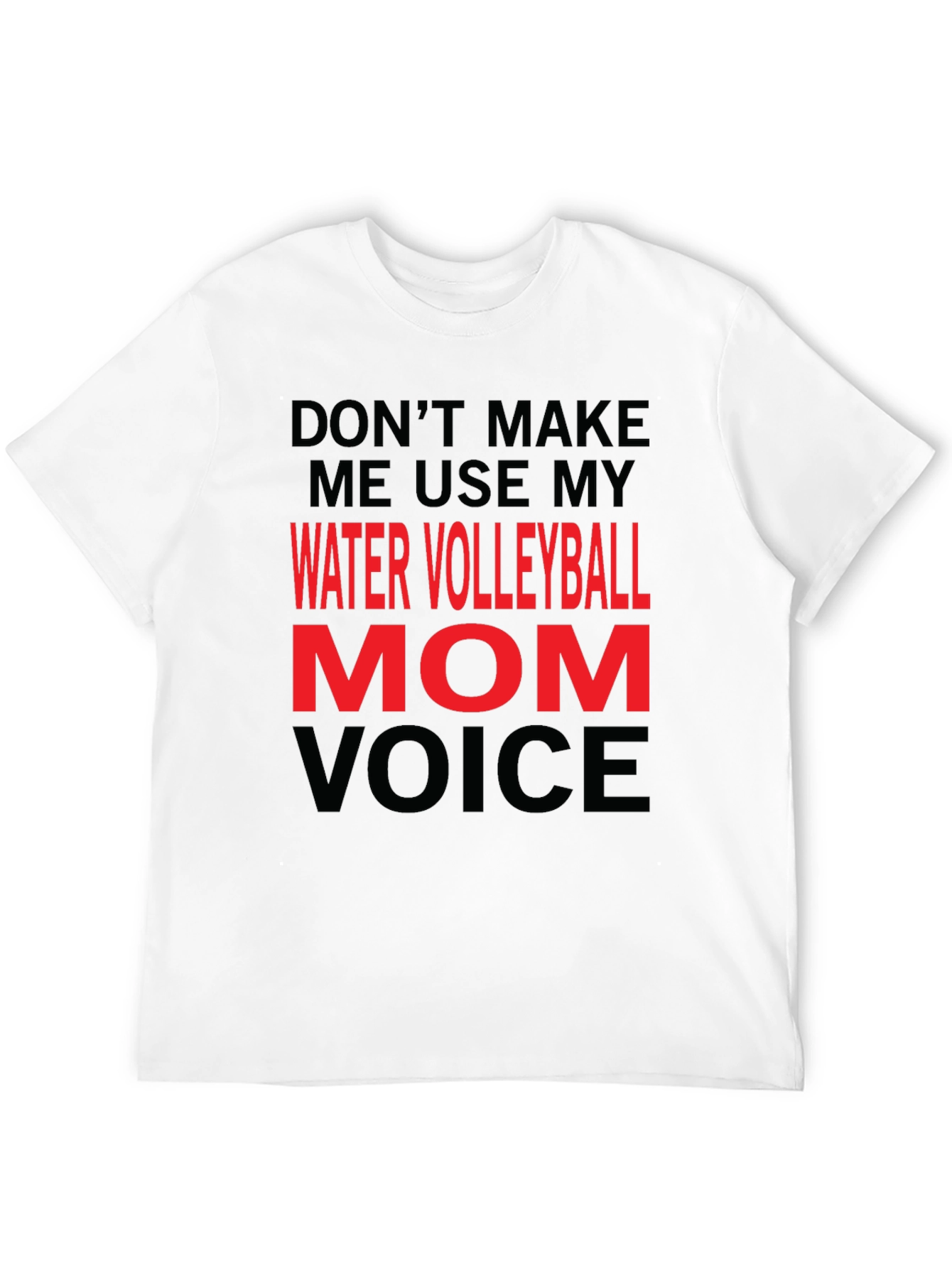 Water Volleyball Mom Voice T-Shirt