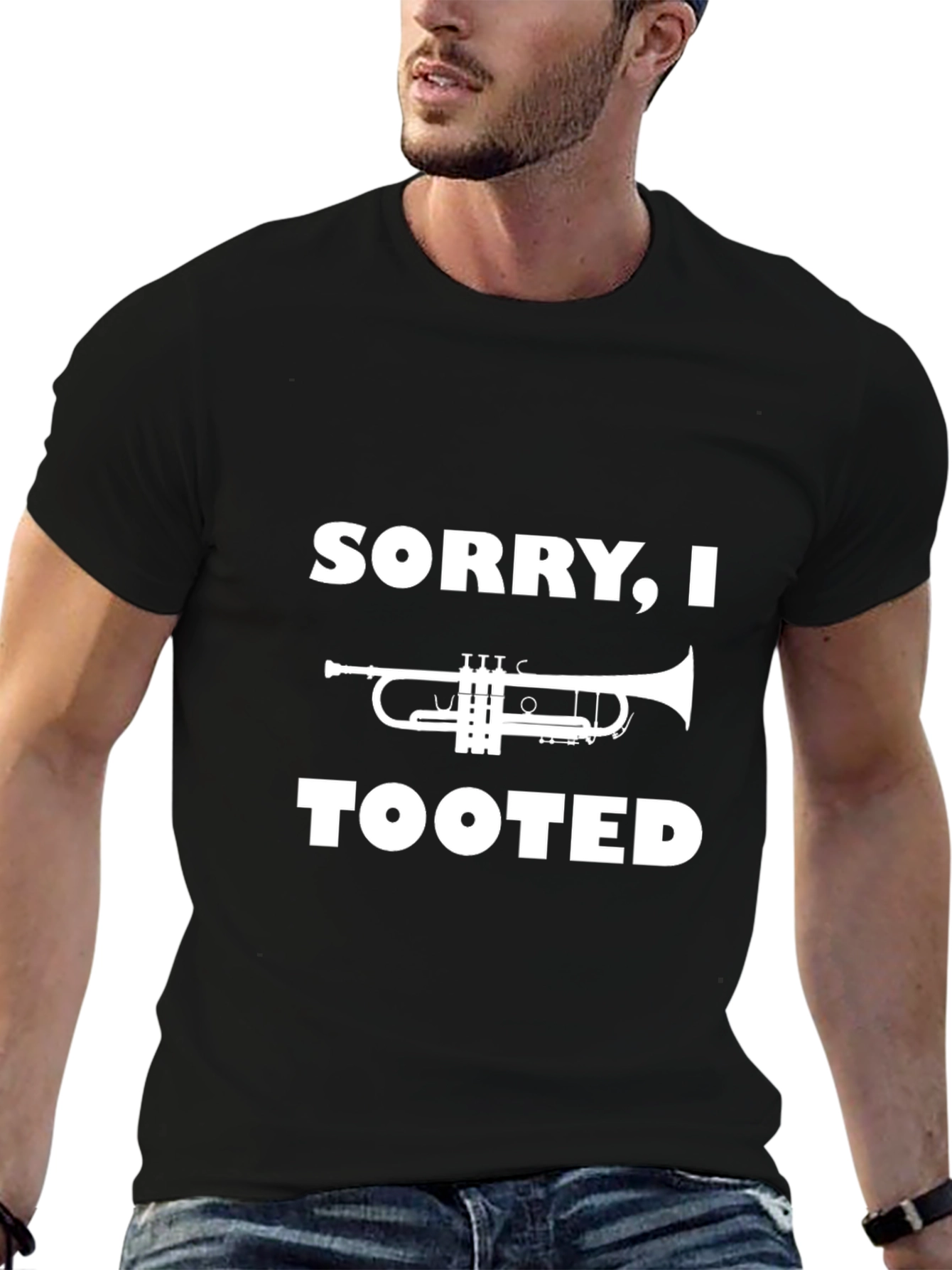 Sorry I Tooted Trumpet T-Shirt