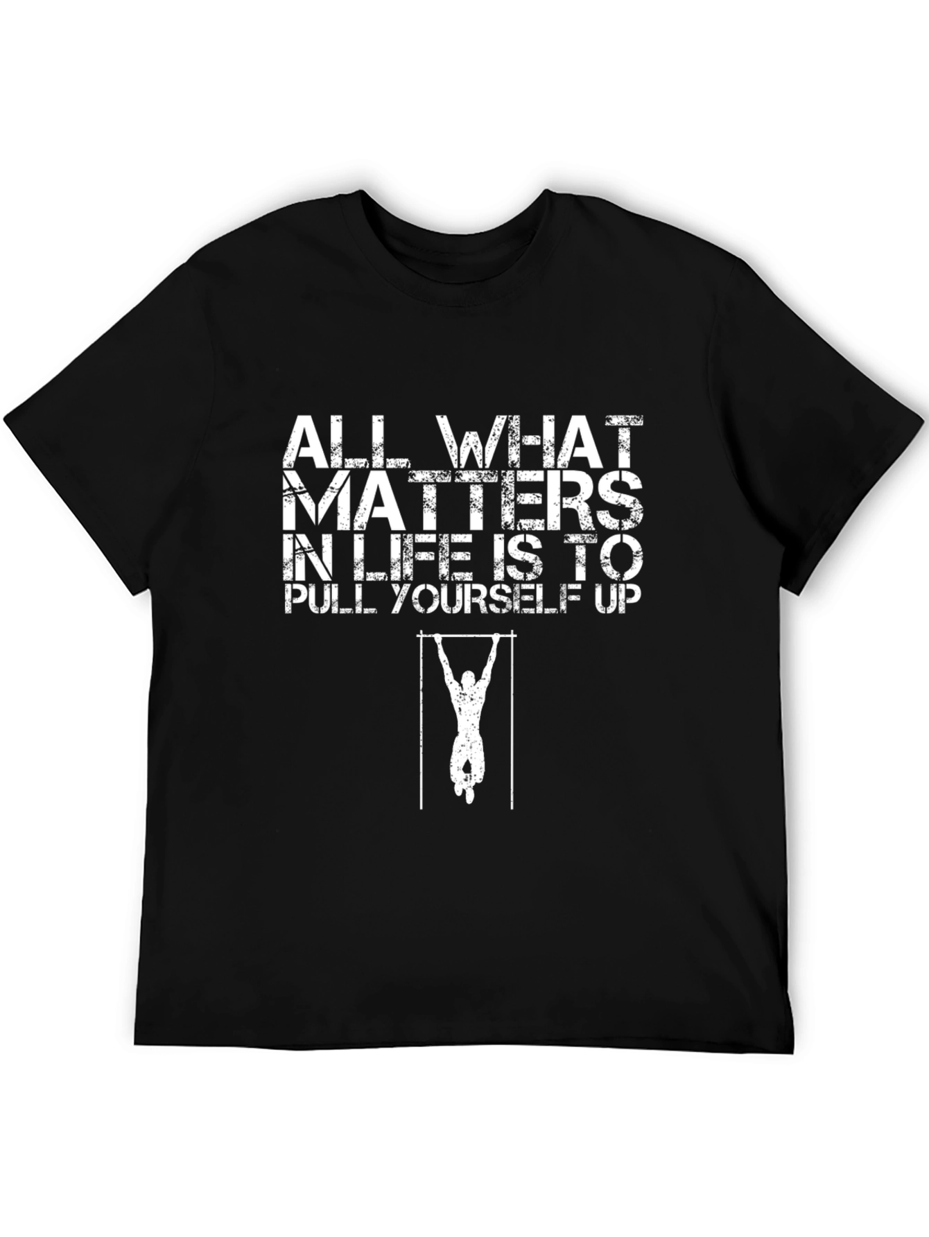 Motivational Pull-Up T-Shirt