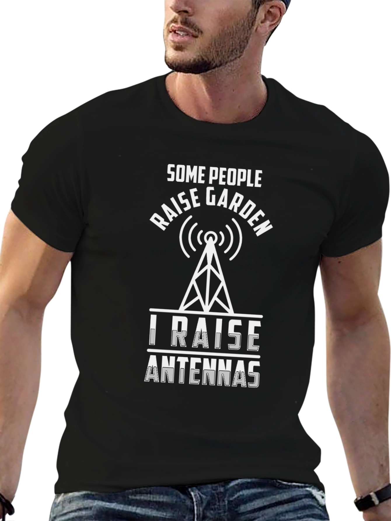 Raise Antennas T-Shirt - Ham Radio Operator Tee