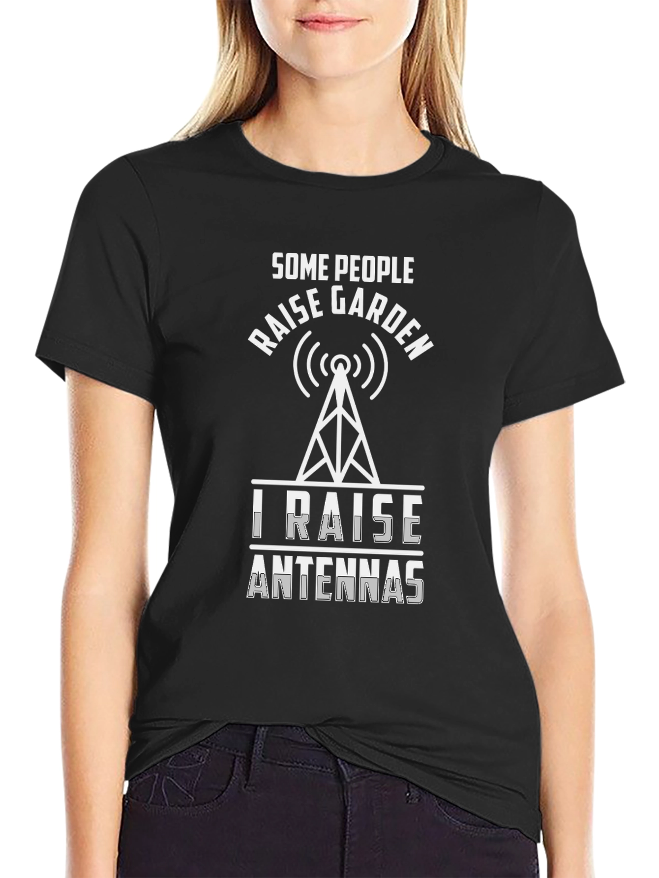 Raise Antennas T-Shirt - Ham Radio Operator Tee