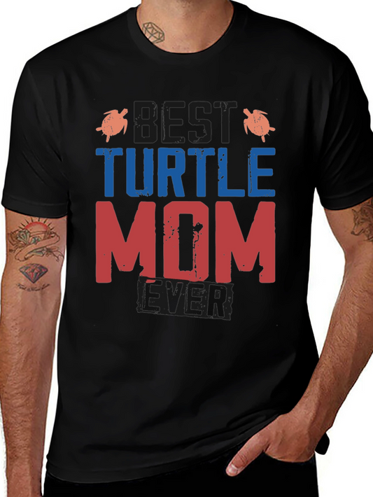 Best Turtle Mom Ever T-Shirt