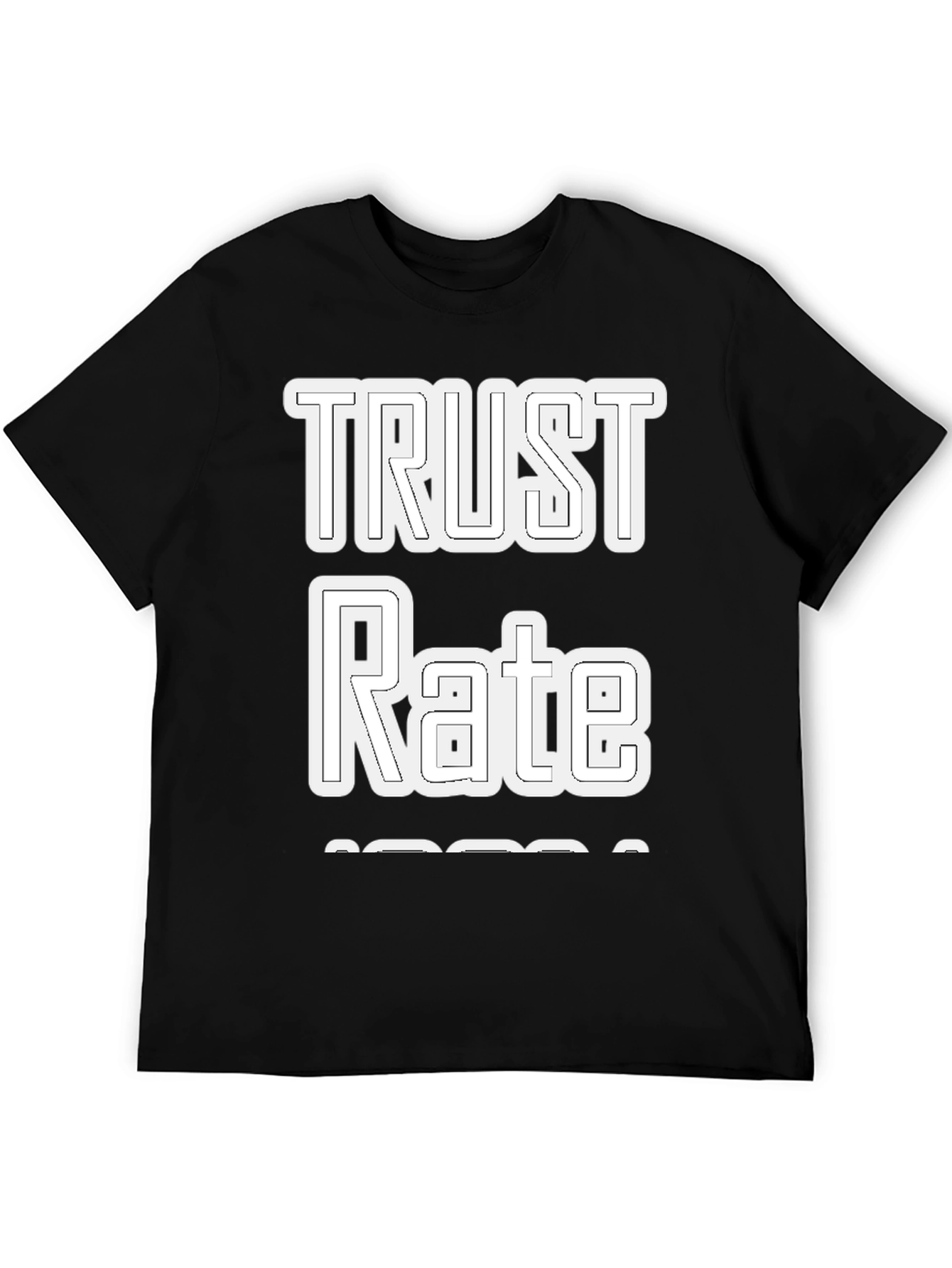 Trust Rate Graphic Tee