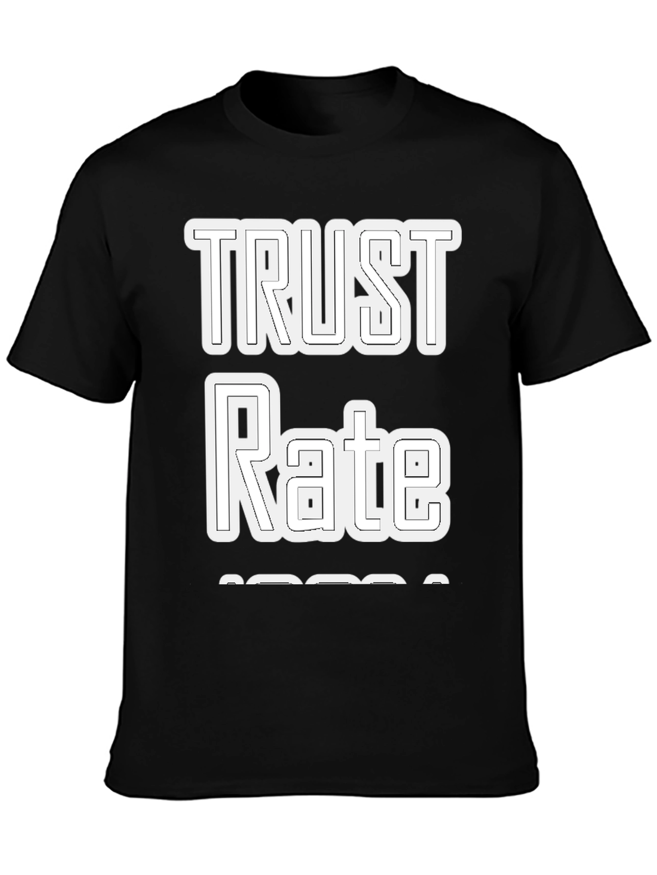 Trust Rate Graphic Tee