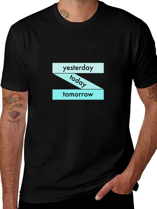 Yesterday Today Tomorrow Graphic T-Shirt
