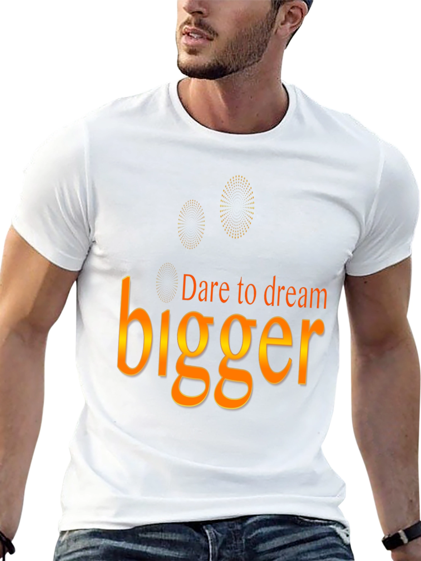 Dare to Dream Bigger T-Shirt