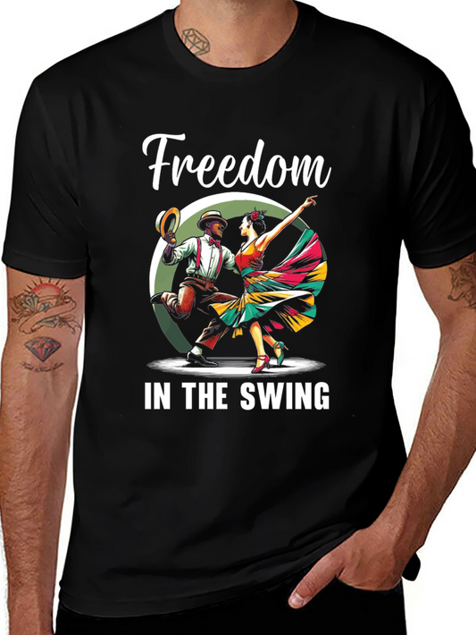 Freedom in the Swing Dance T-Shirt