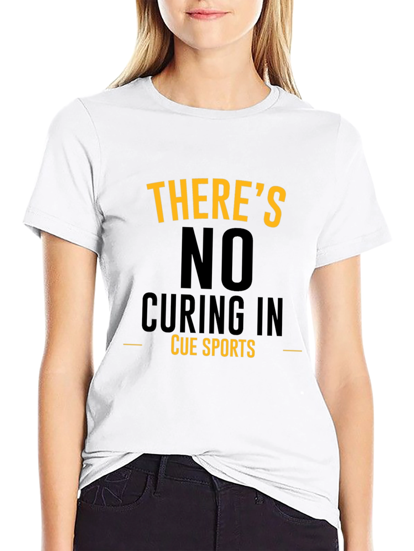 Cue Sports T-Shirt - No Curing In
