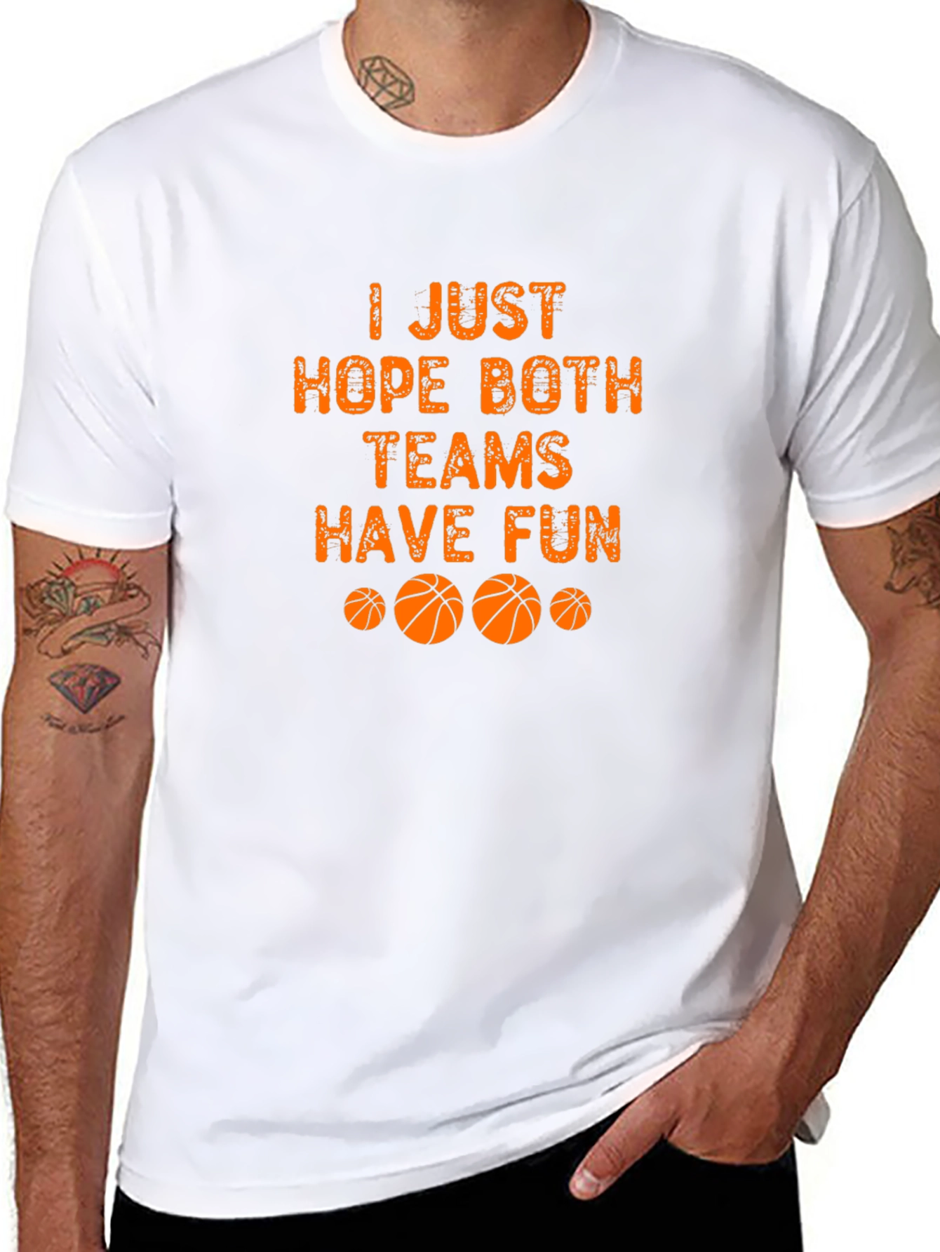 Basketball Fan T-Shirt - Hope Both Teams Have Fun!