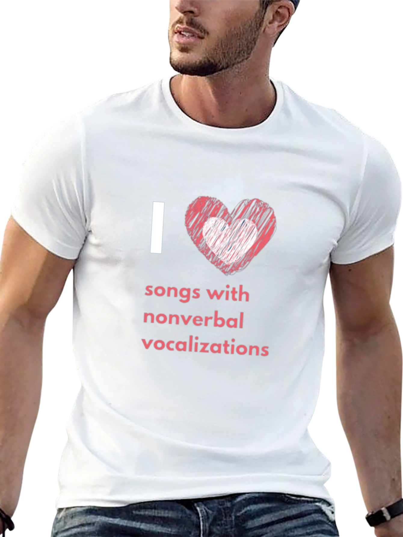 I Love Songs With Nonverbal Vocalizations T-Shirt