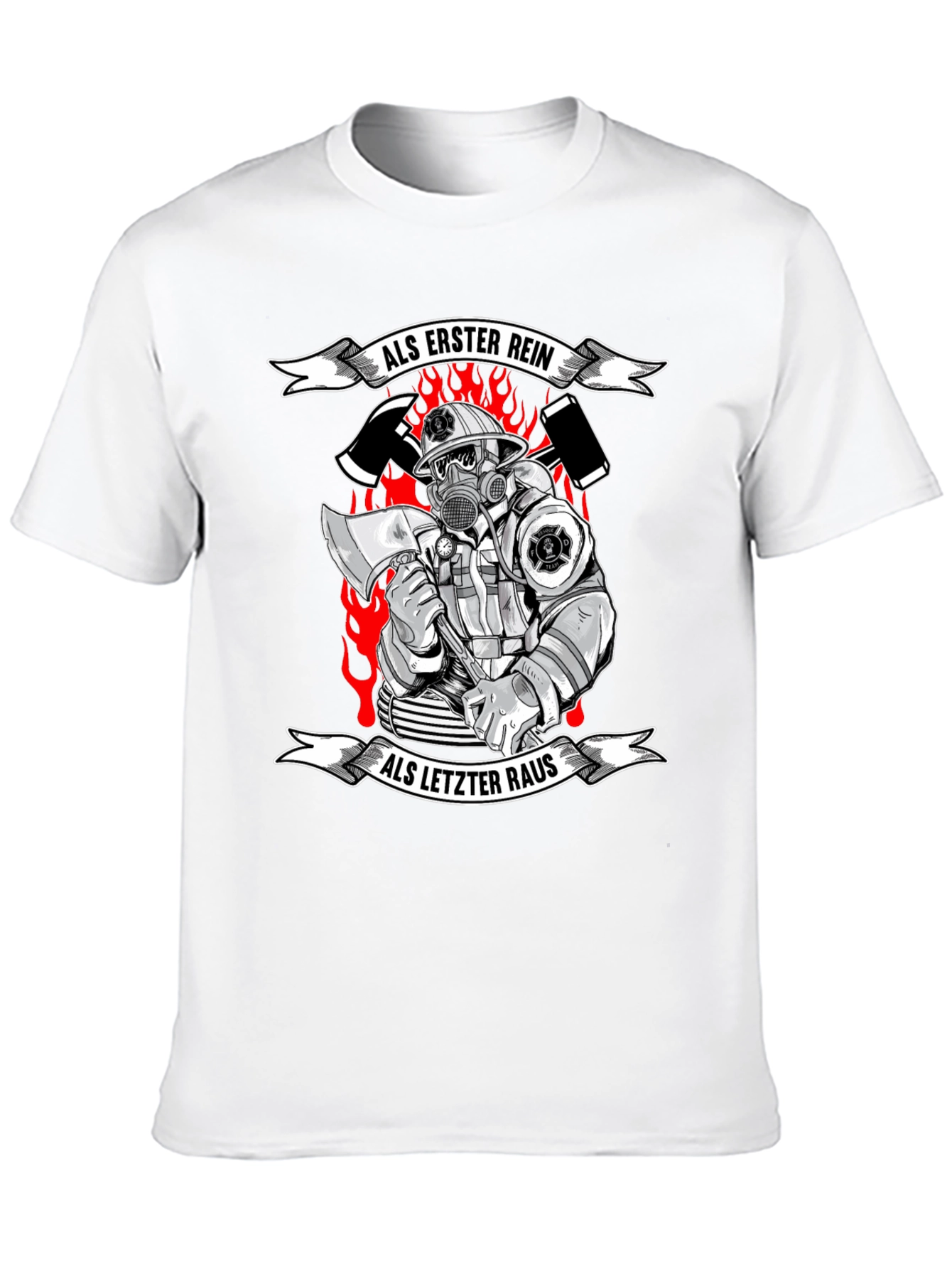 Firefighter T-Shirt - Als Erster Rein Als Letzter Raus