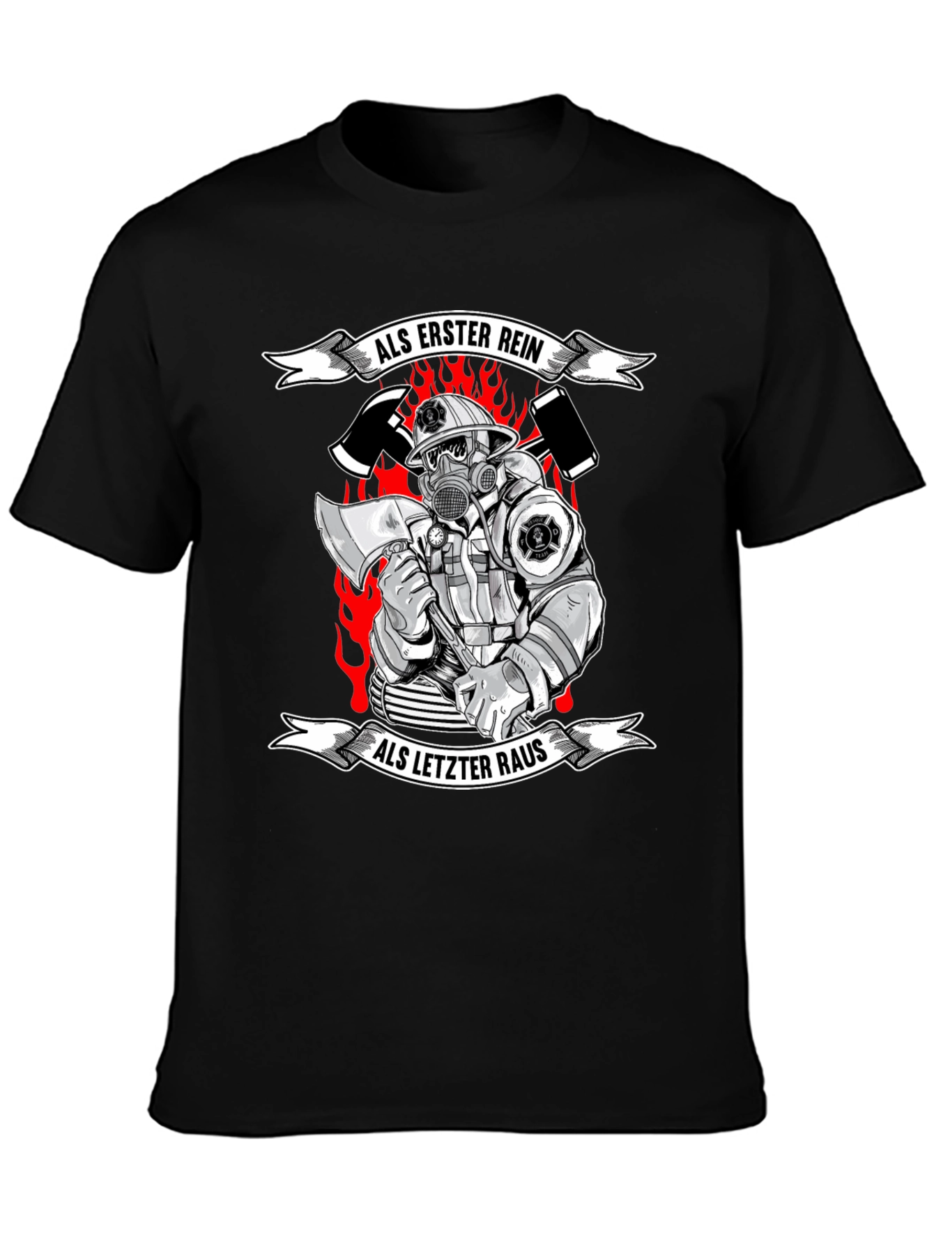 Firefighter T-Shirt - Als Erster Rein Als Letzter Raus
