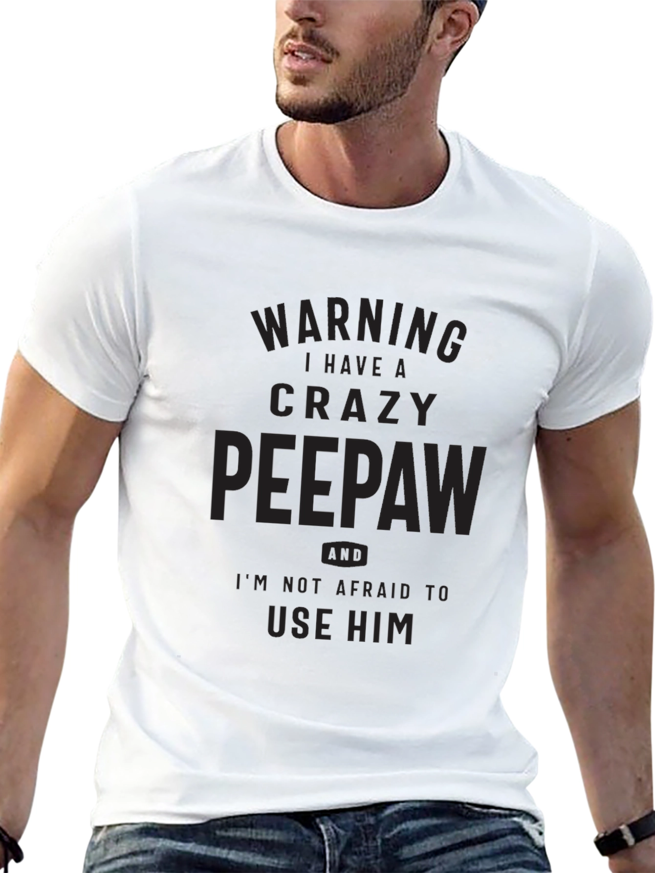 Crazy Peepaw T-Shirt -  Humorous Grandfather Gift