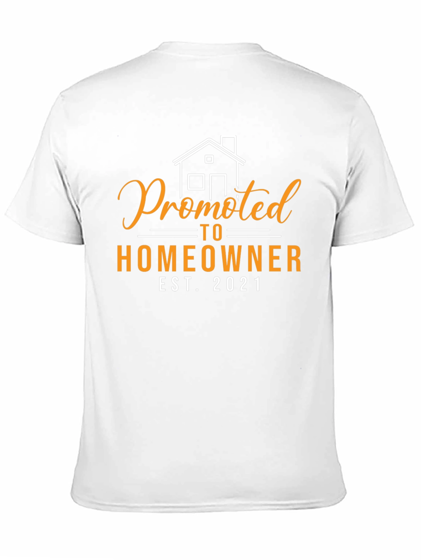 Promoted to Homeowner Est. 2021 Graphic Tee