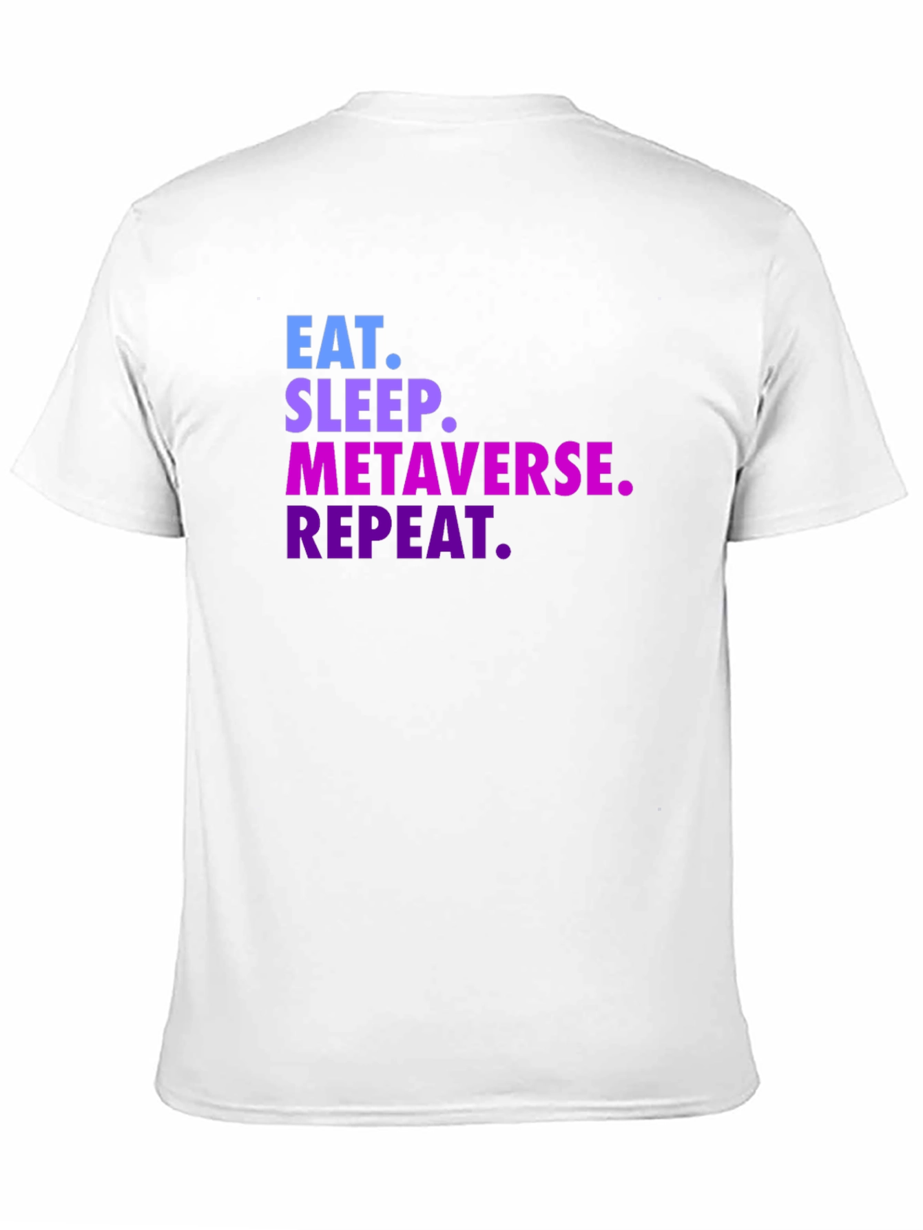 Eat Sleep Metaverse Repeat Graphic Tee
