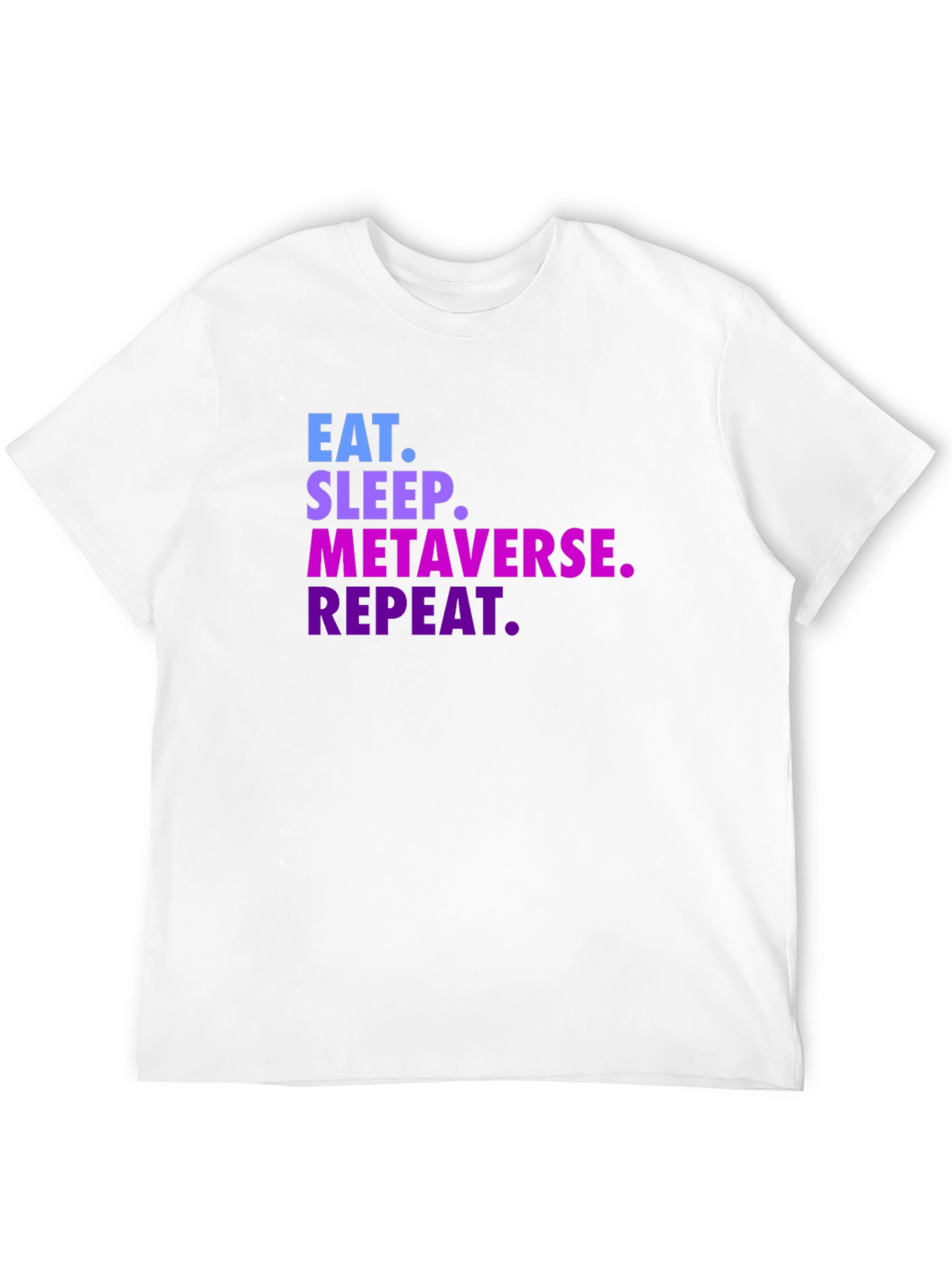 Eat Sleep Metaverse Repeat Graphic Tee
