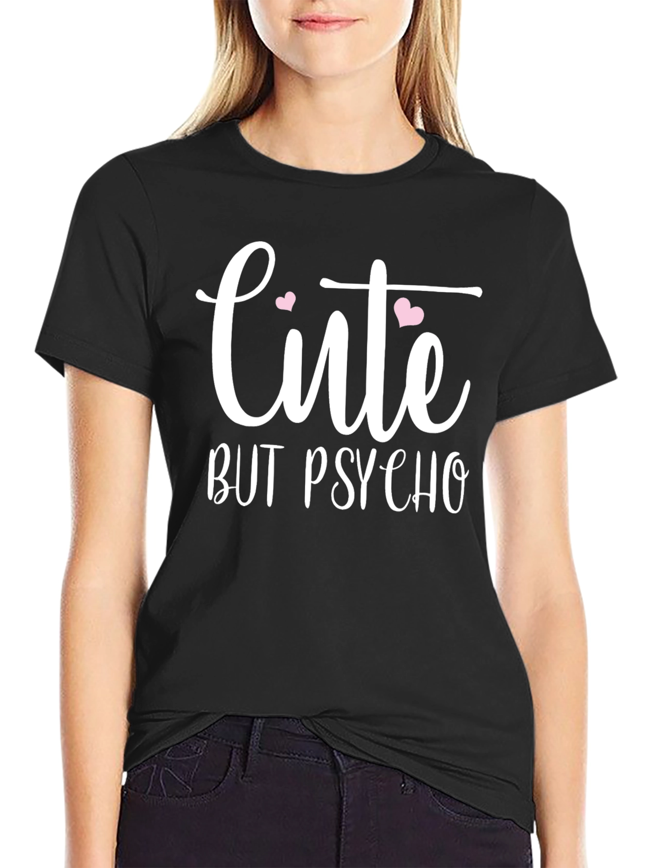 Cute But Psycho Graphic T-Shirt - Trendy Slogan Tee