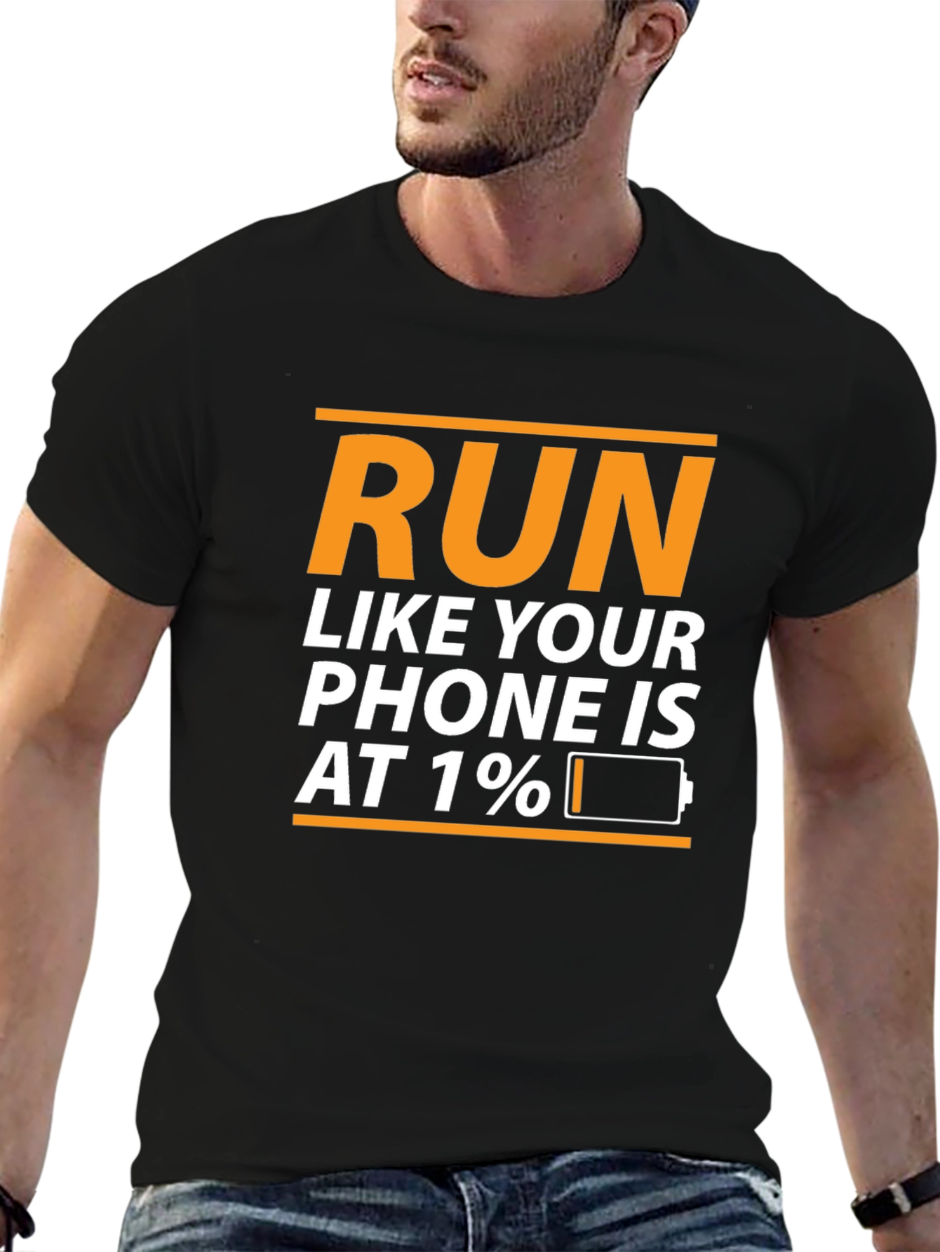 Run Like Your Phone Is At 1% T-Shirt