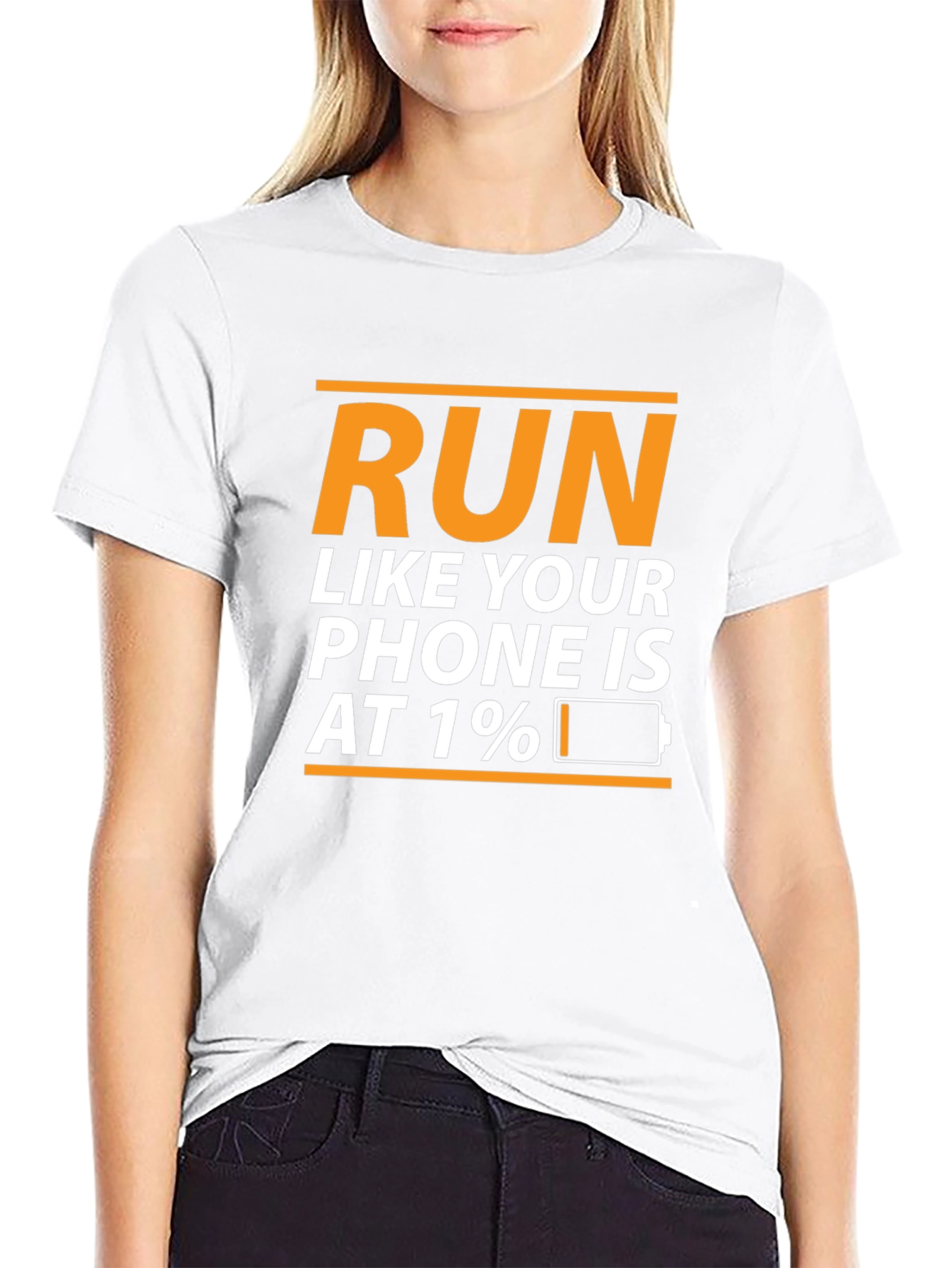 Run Like Your Phone Is At 1% T-Shirt