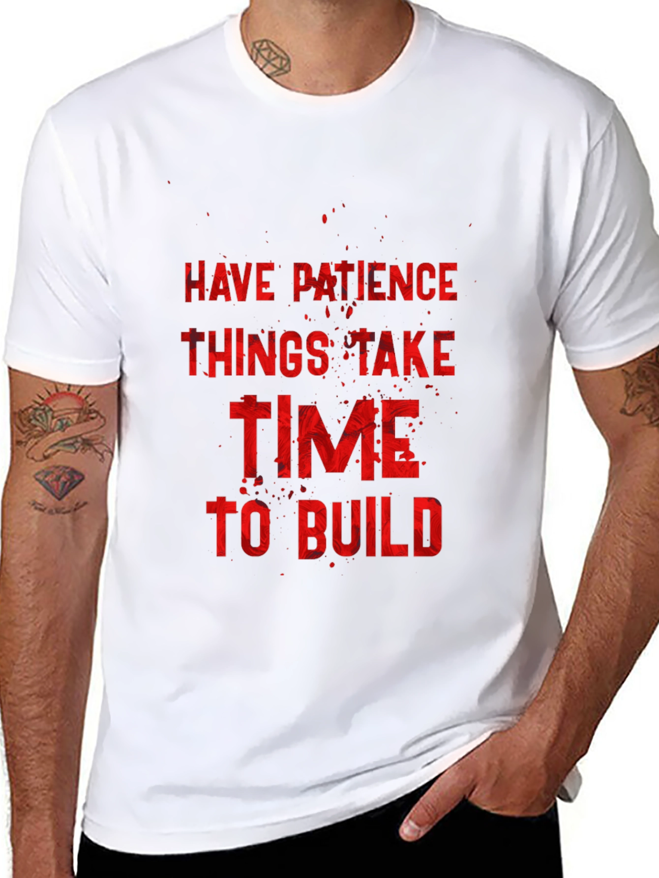 Inspirational Graphic Tee: Have Patience to Build