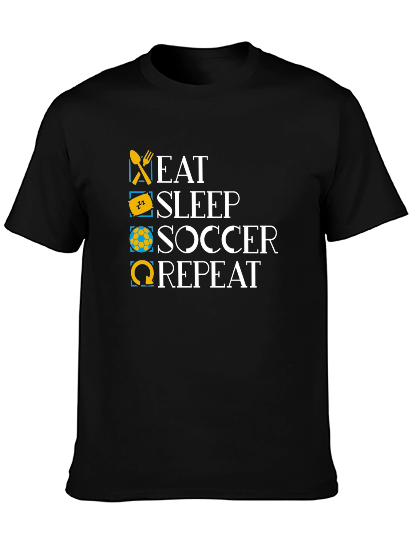 Eat Sleep Soccer Repeat Black T-Shirt