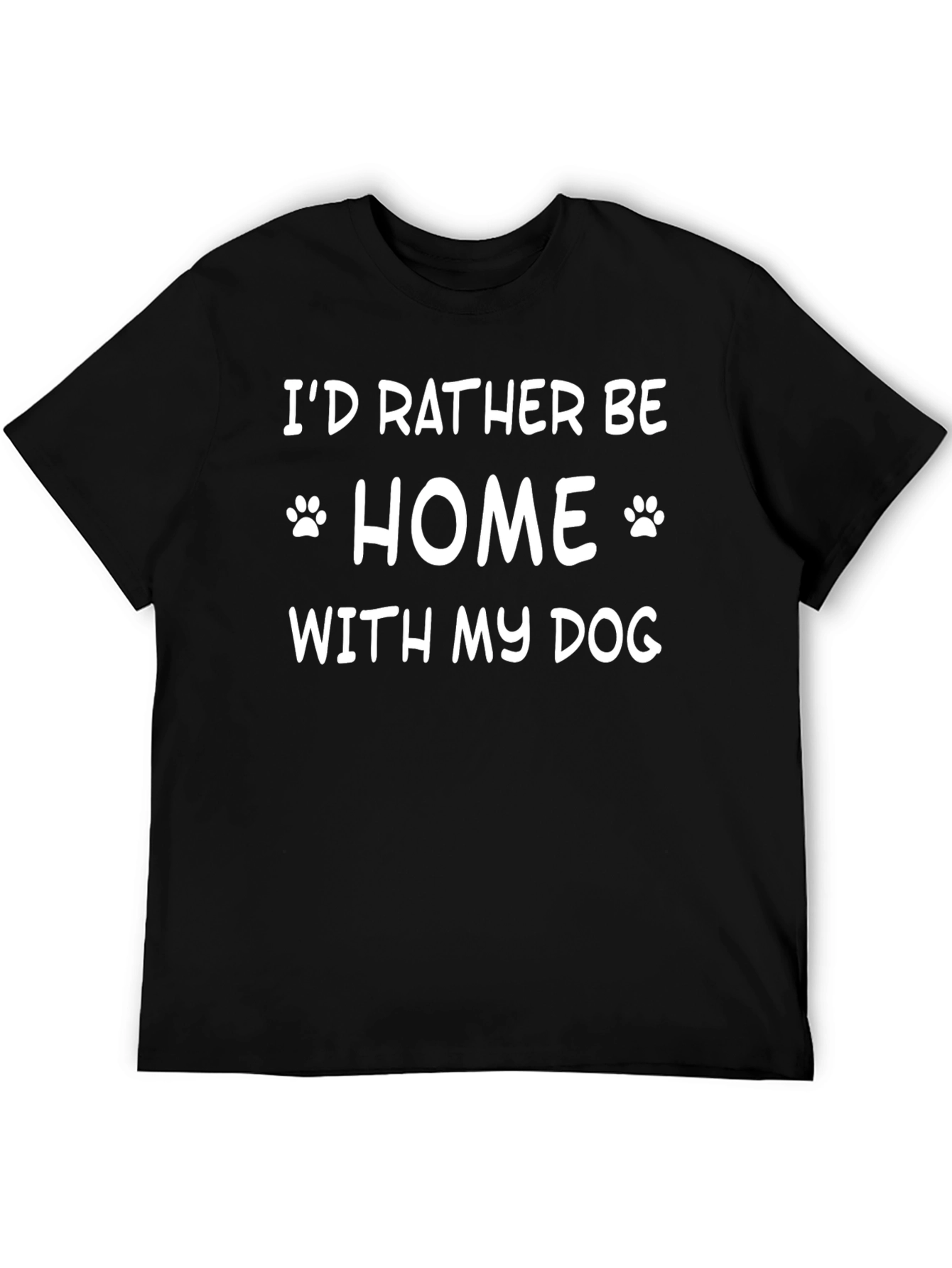 Dog Lover T-Shirt: Id Rather Be Home