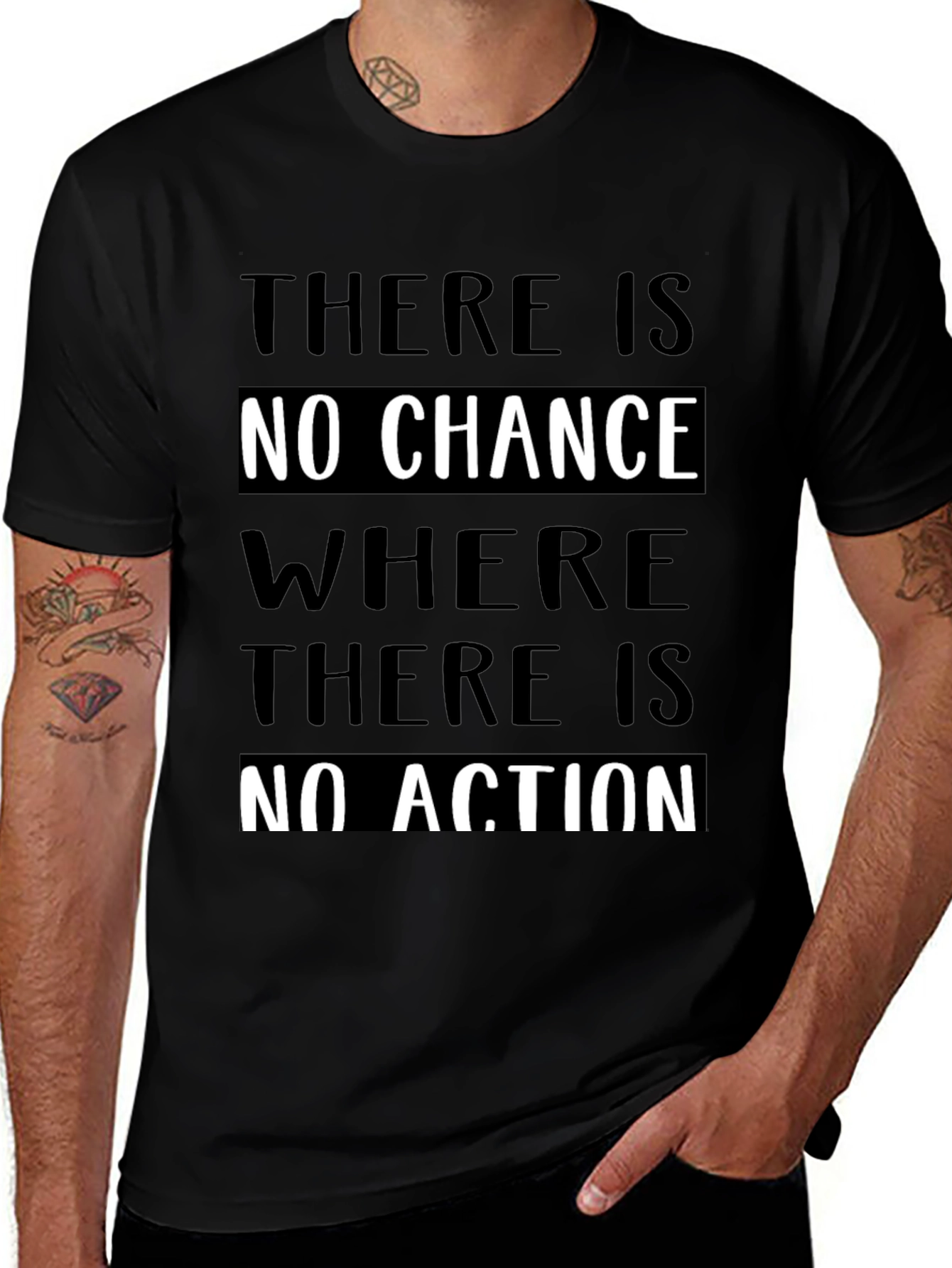 Inspirational Quote T-Shirt - No Chance Without Action