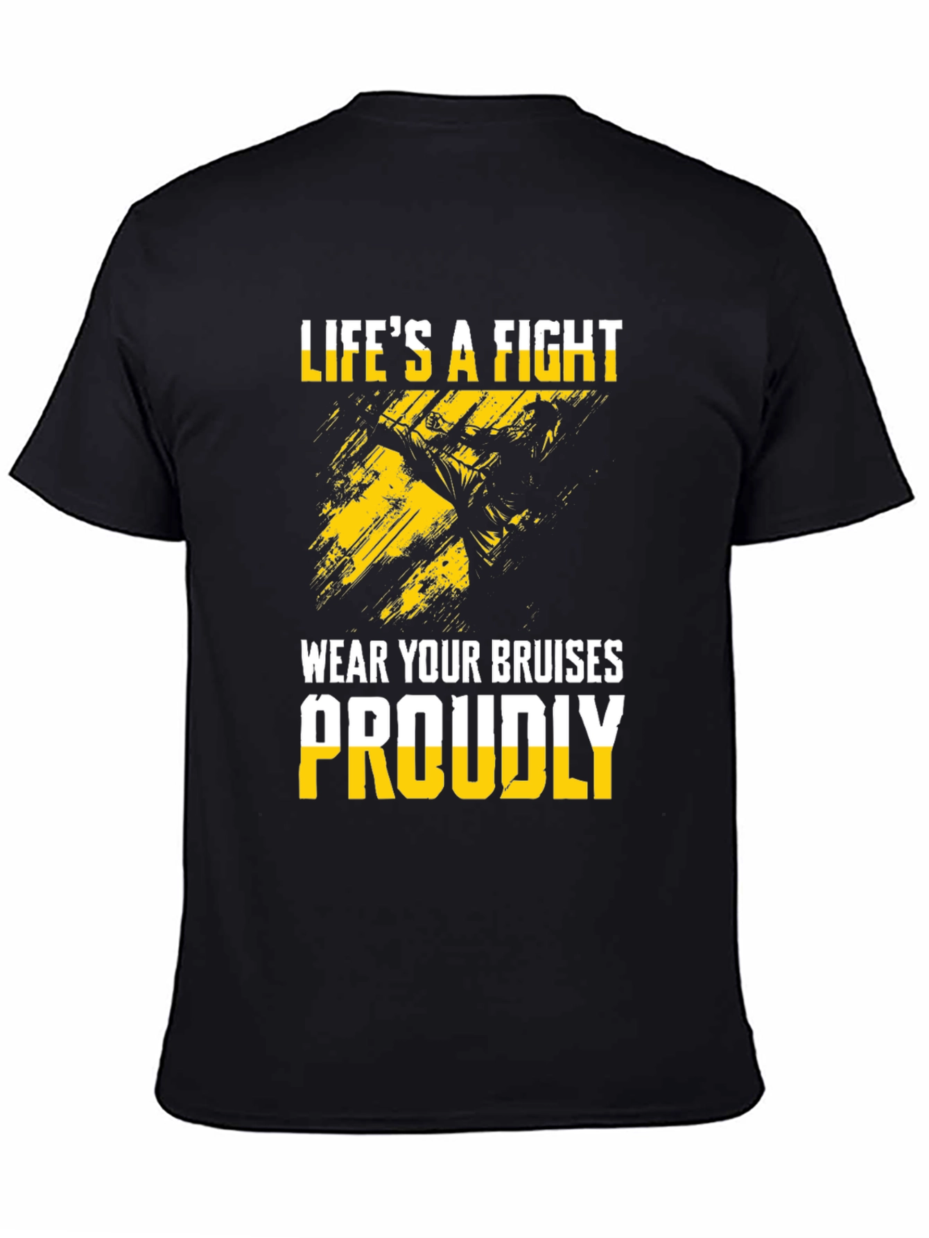 Lifes A Fight T-Shirt - Wear Your Bruises Proudly