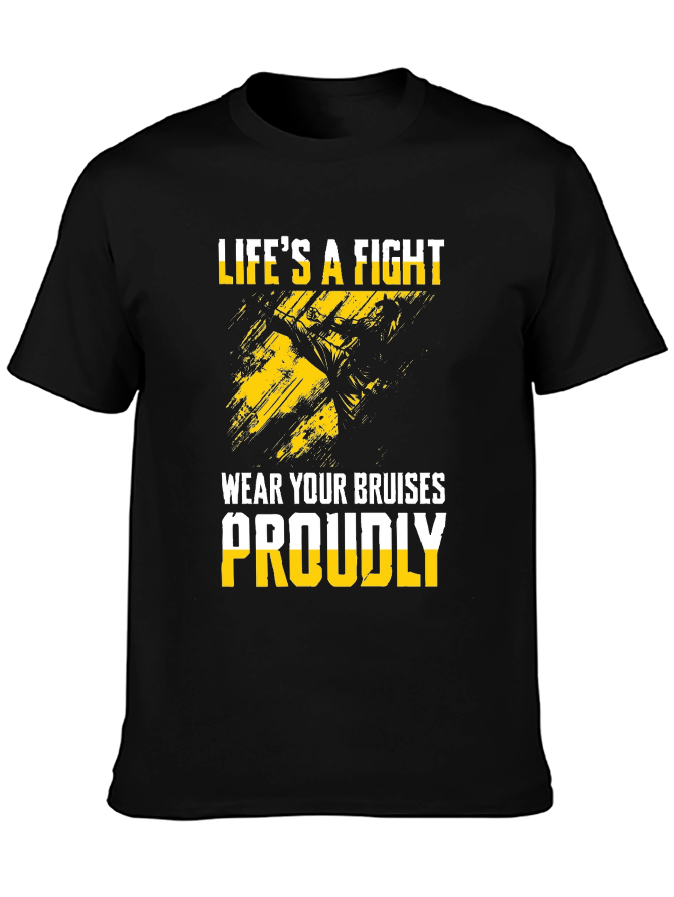 Lifes A Fight T-Shirt - Wear Your Bruises Proudly