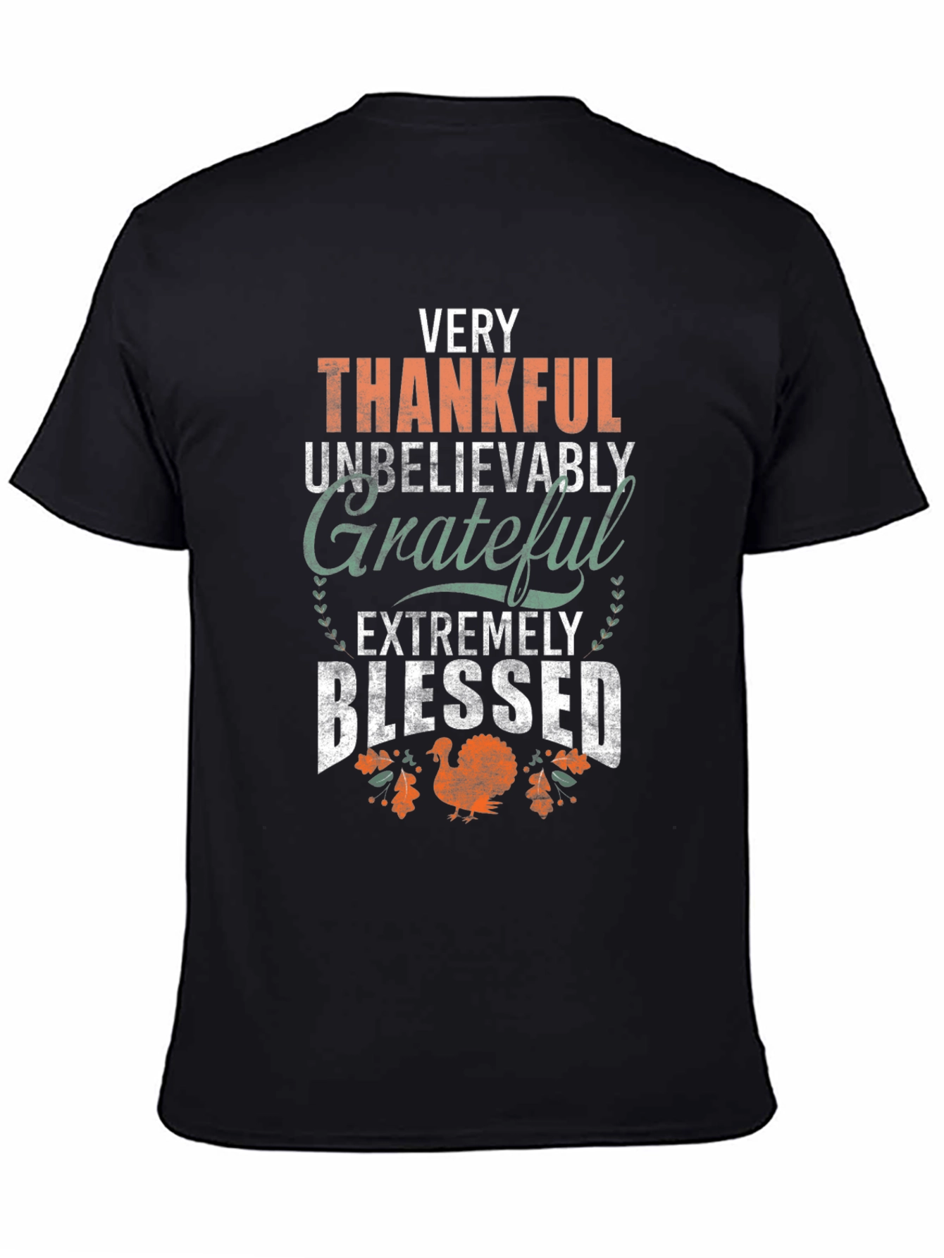 Thanksgiving Graphic T-Shirt: Very Thankful Design