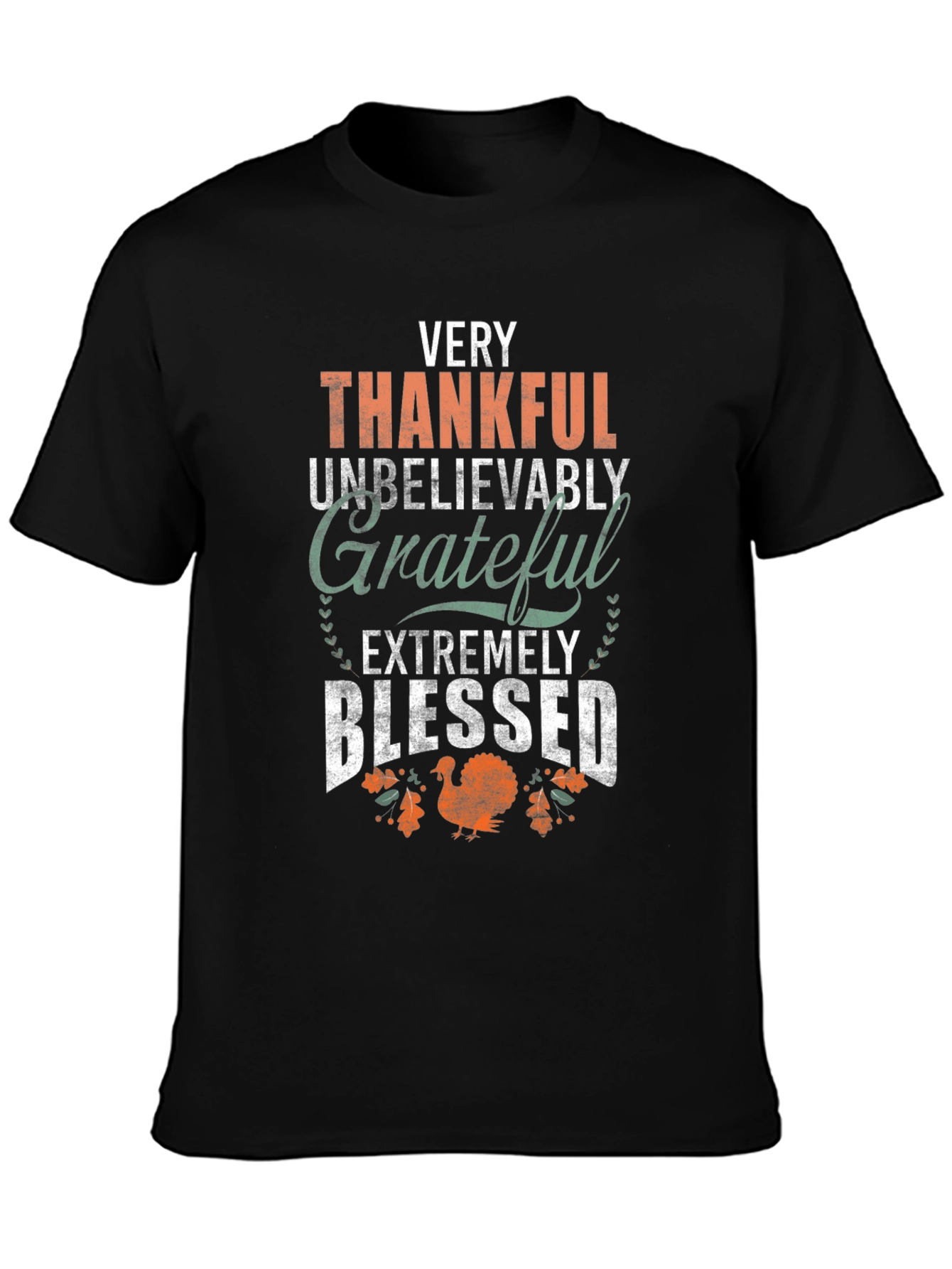 Thanksgiving Graphic T-Shirt: Very Thankful Design