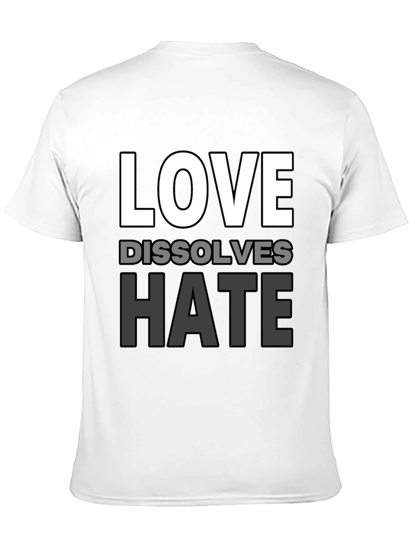 Love Dissolves Hate Graphic T-Shirt