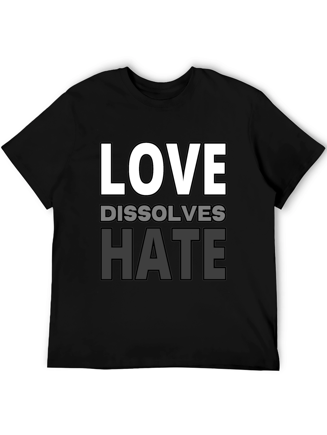 Love Dissolves Hate Graphic T-Shirt