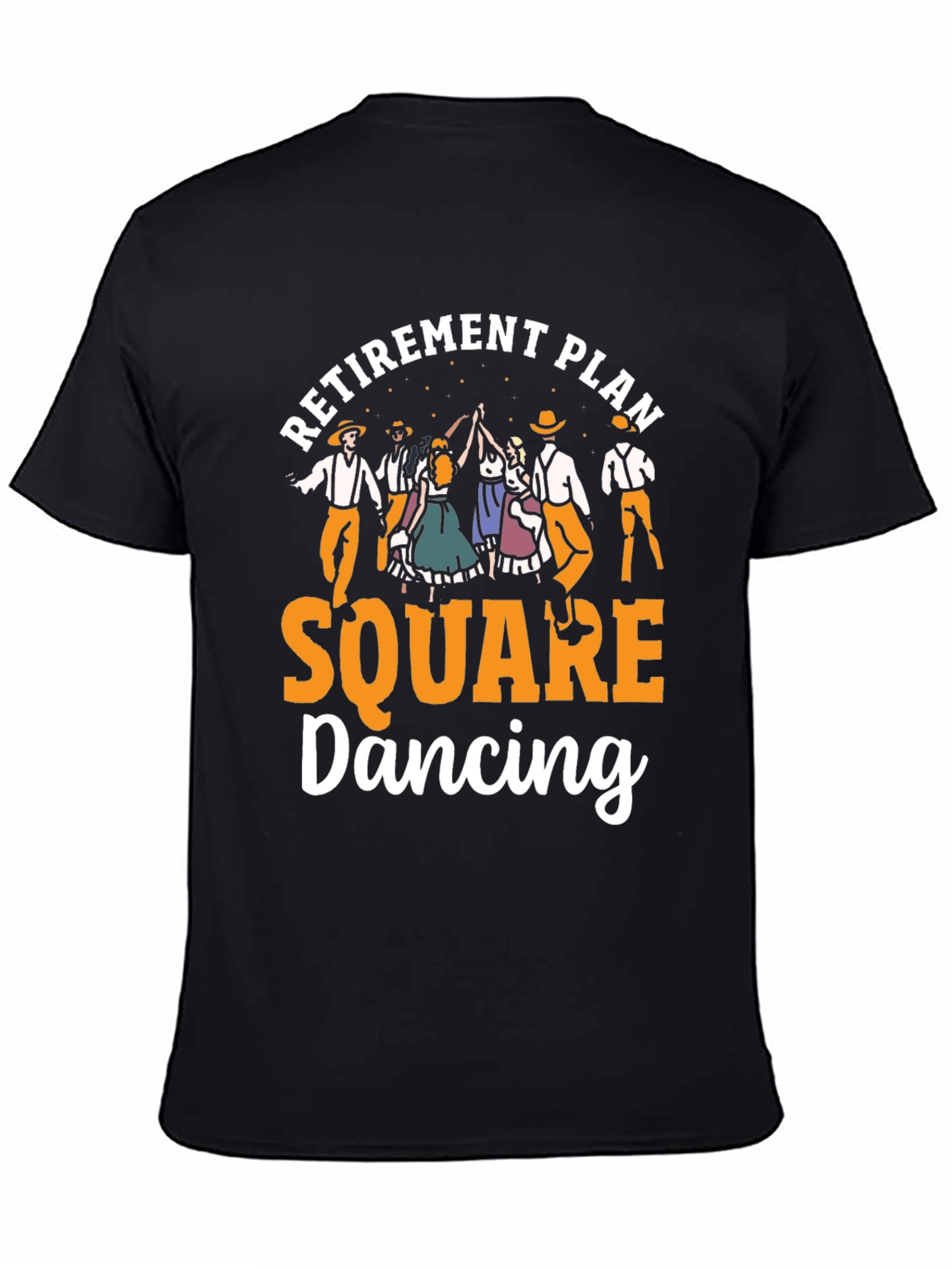 Retirement Plan Square Dancing T-Shirt