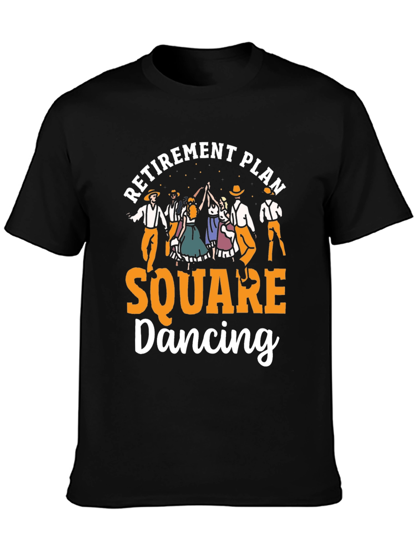 Retirement Plan Square Dancing T-Shirt