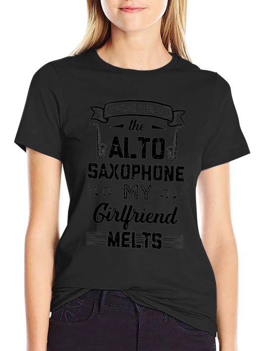Alto Saxophone Girlfriend Melts T-Shirt