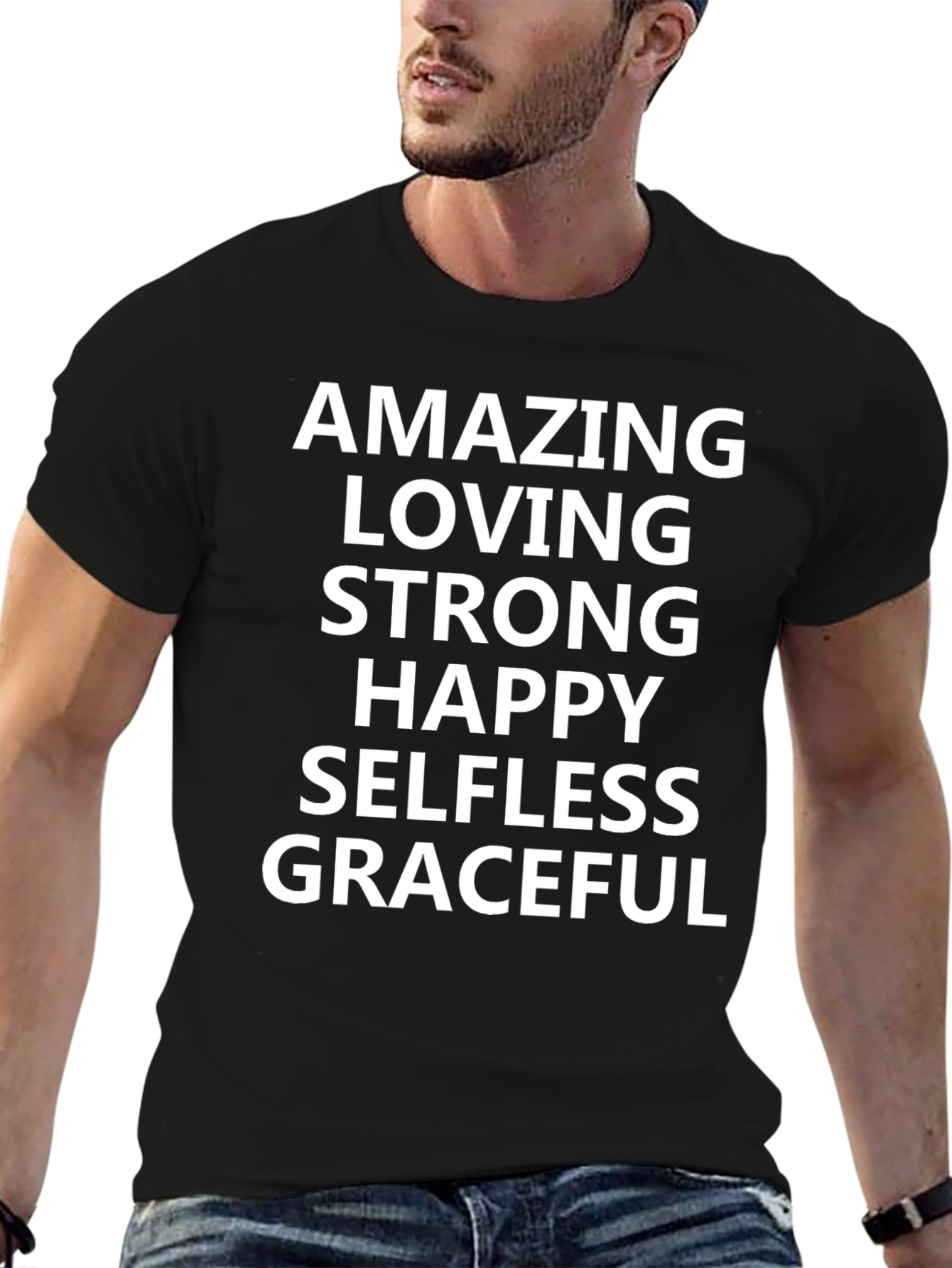 Amazing Loving Strong Happy Graphic T-Shirt