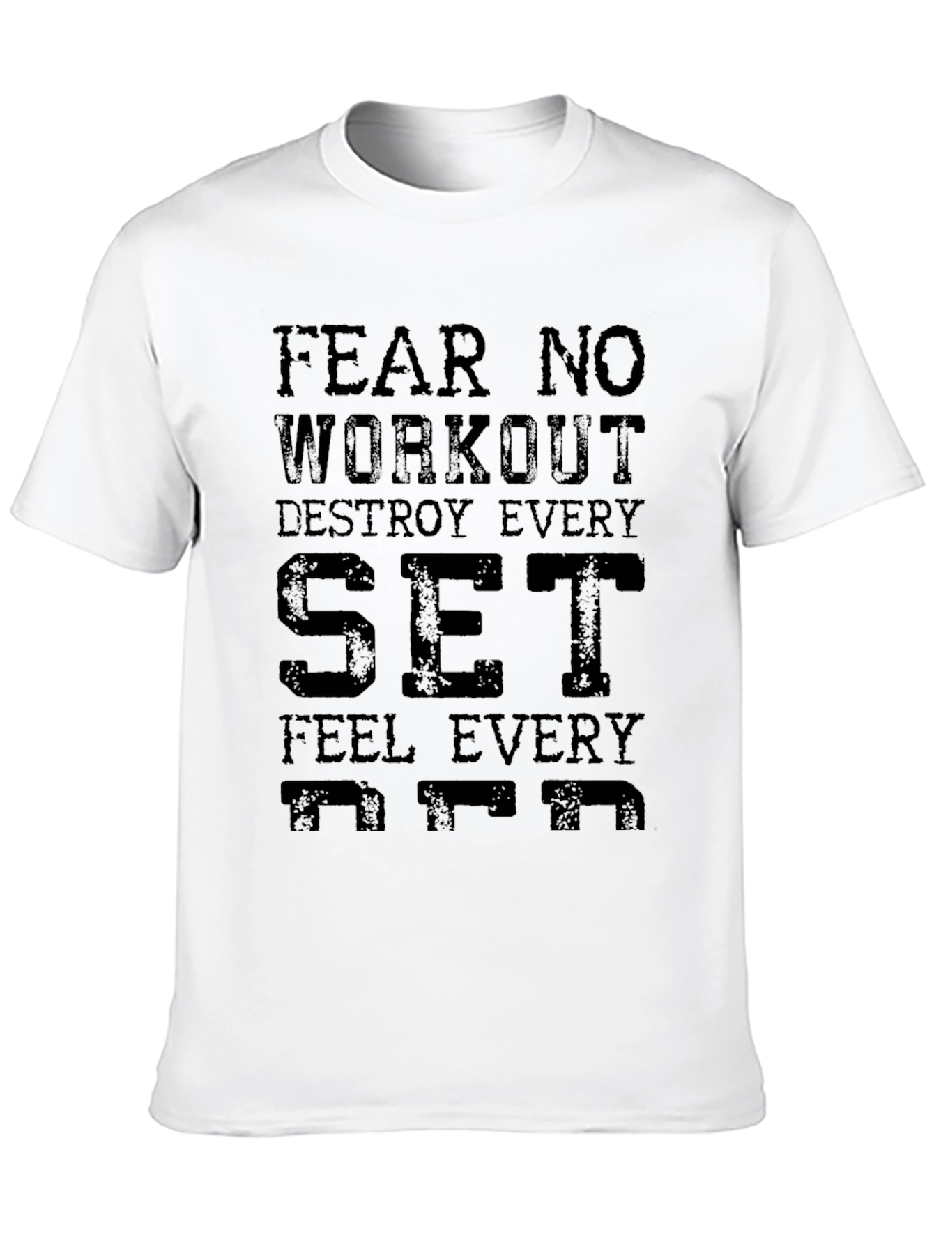 Fear No Workout Graphic T-Shirt
