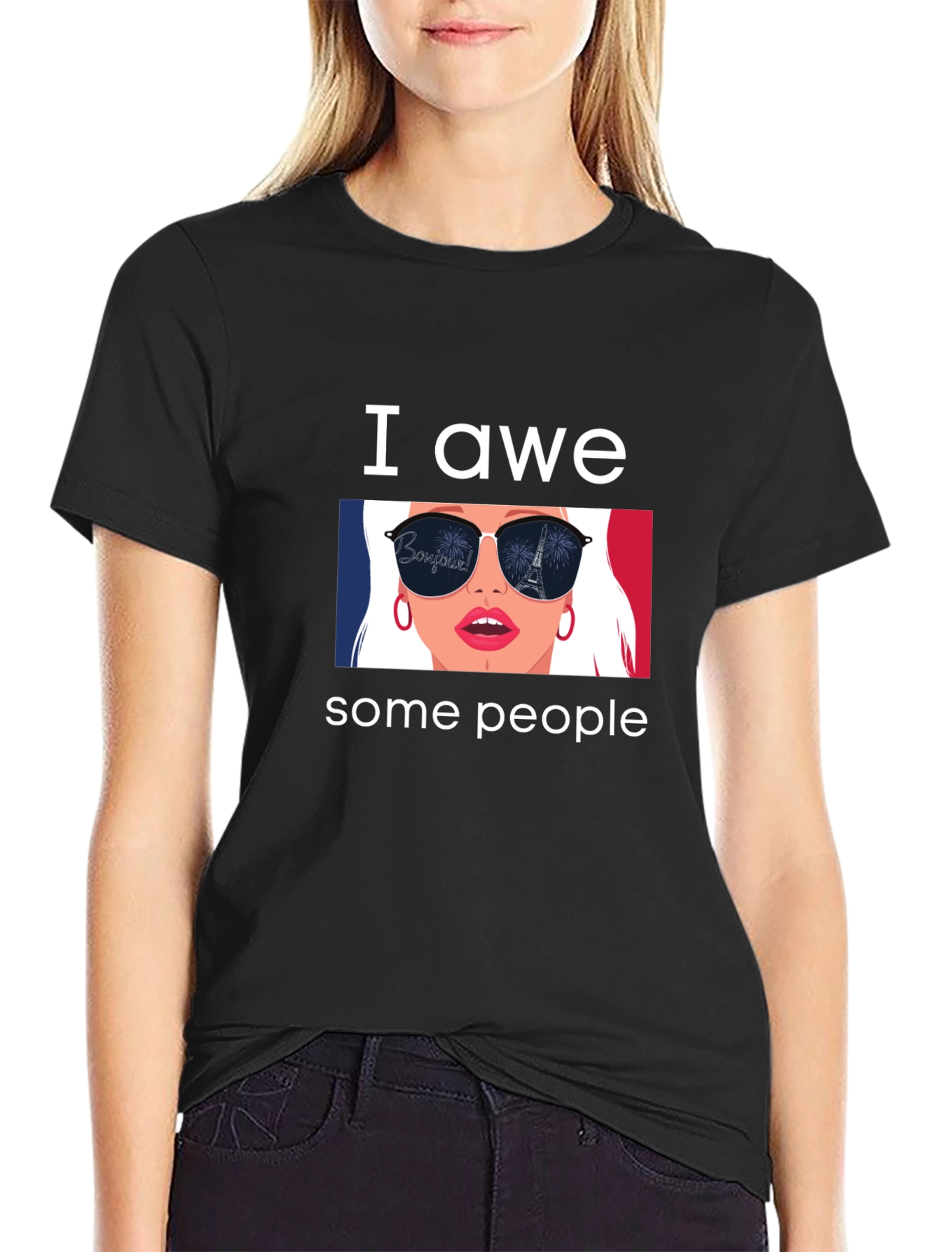 I Awe Some People T-Shirt - Eiffel Tower Sunglasses