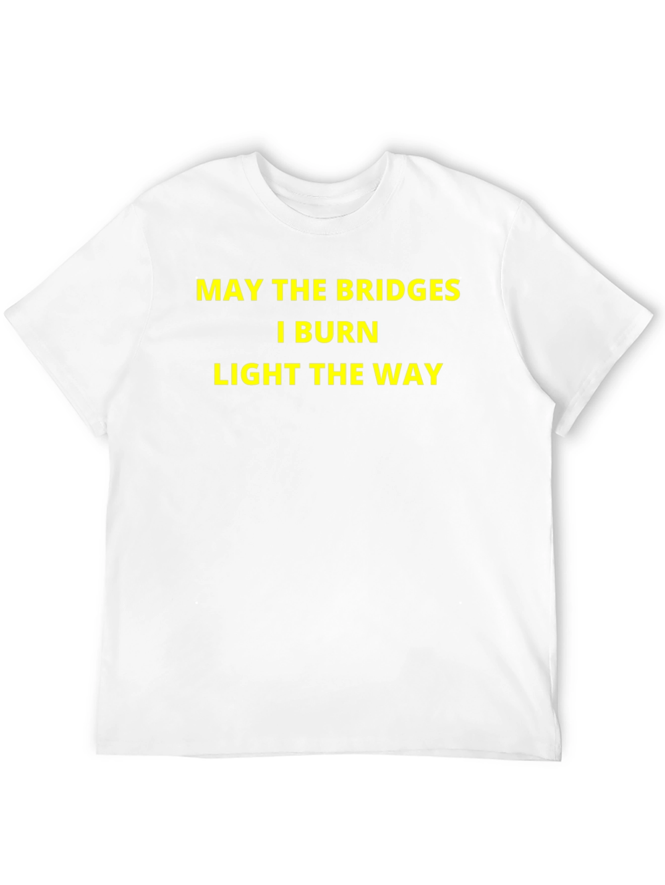 Bridges I Burn T-Shirt