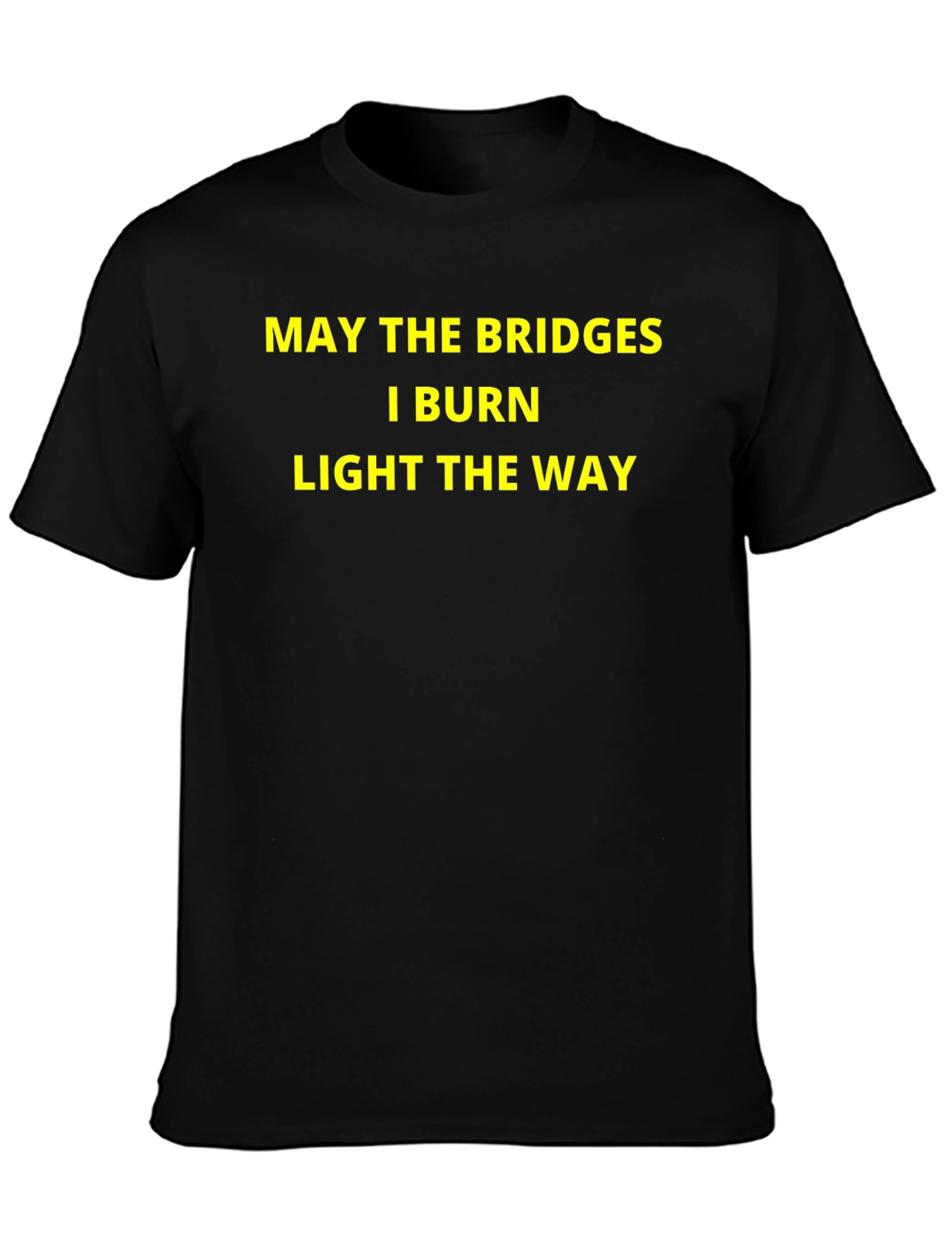 Bridges I Burn T-Shirt