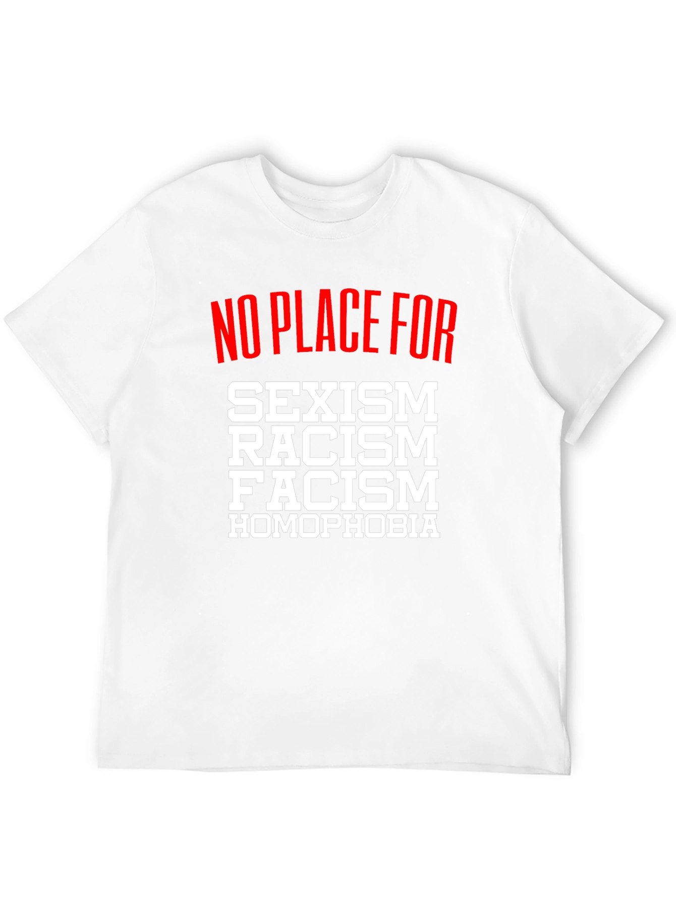 No Place For T-Shirt
