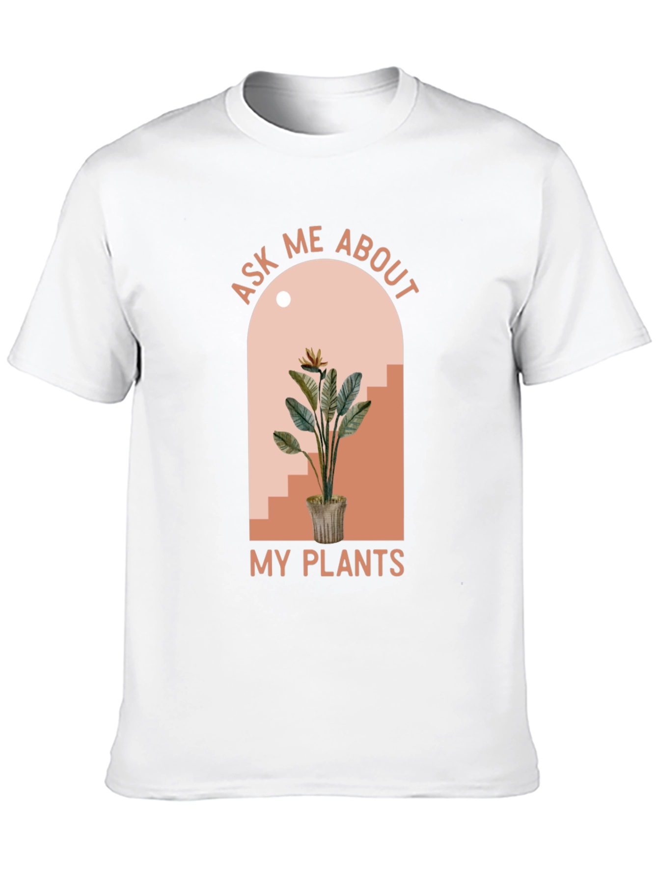 Ask Me About My Plants Graphic Tee