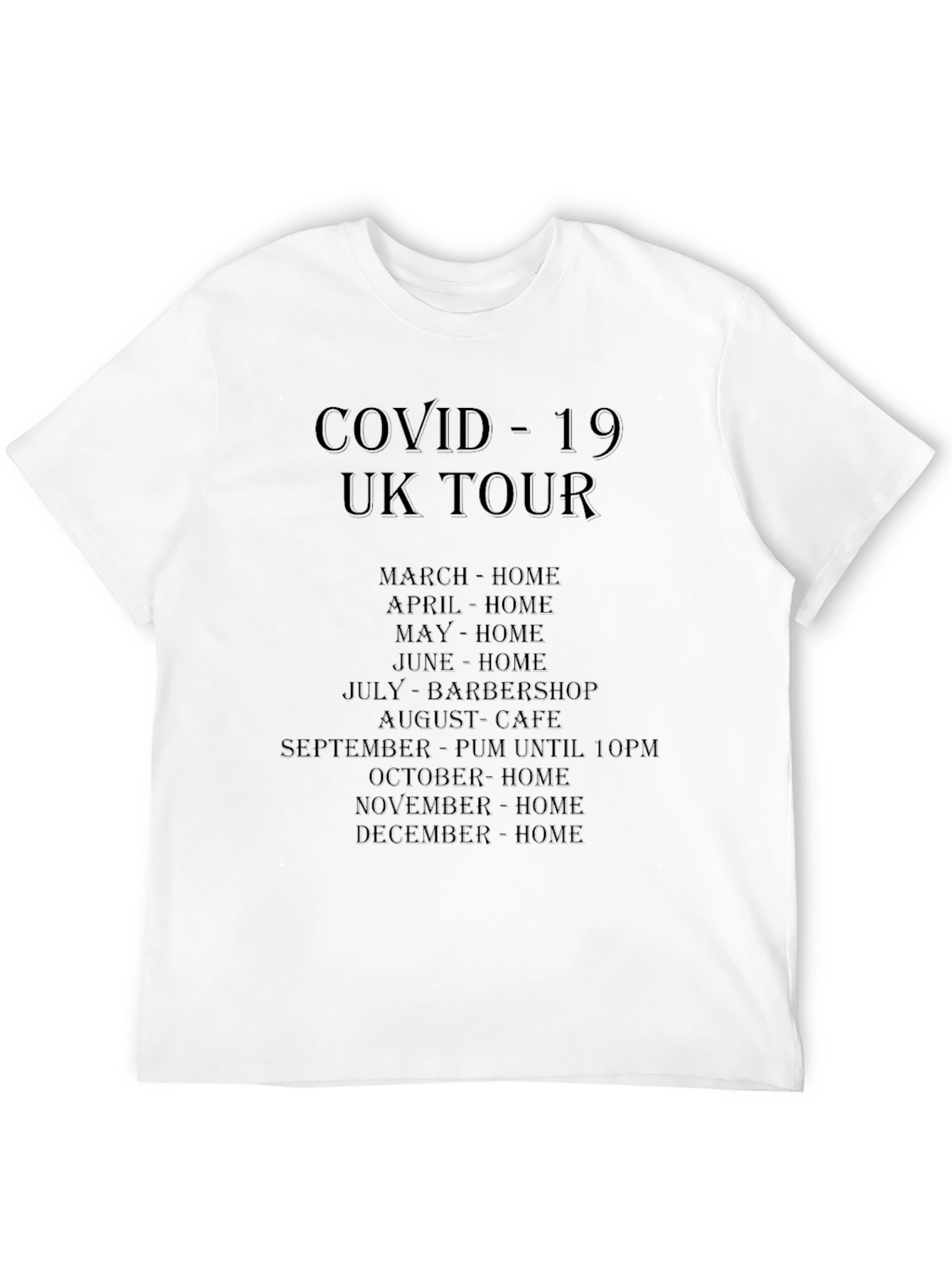 COVID-19 UK Tour T-Shirt