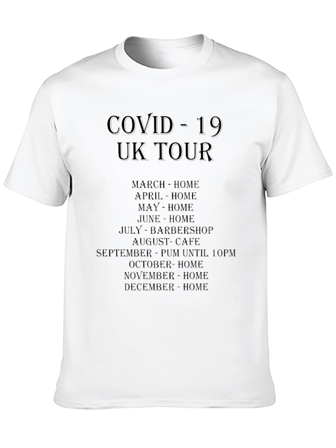 COVID-19 UK Tour T-Shirt